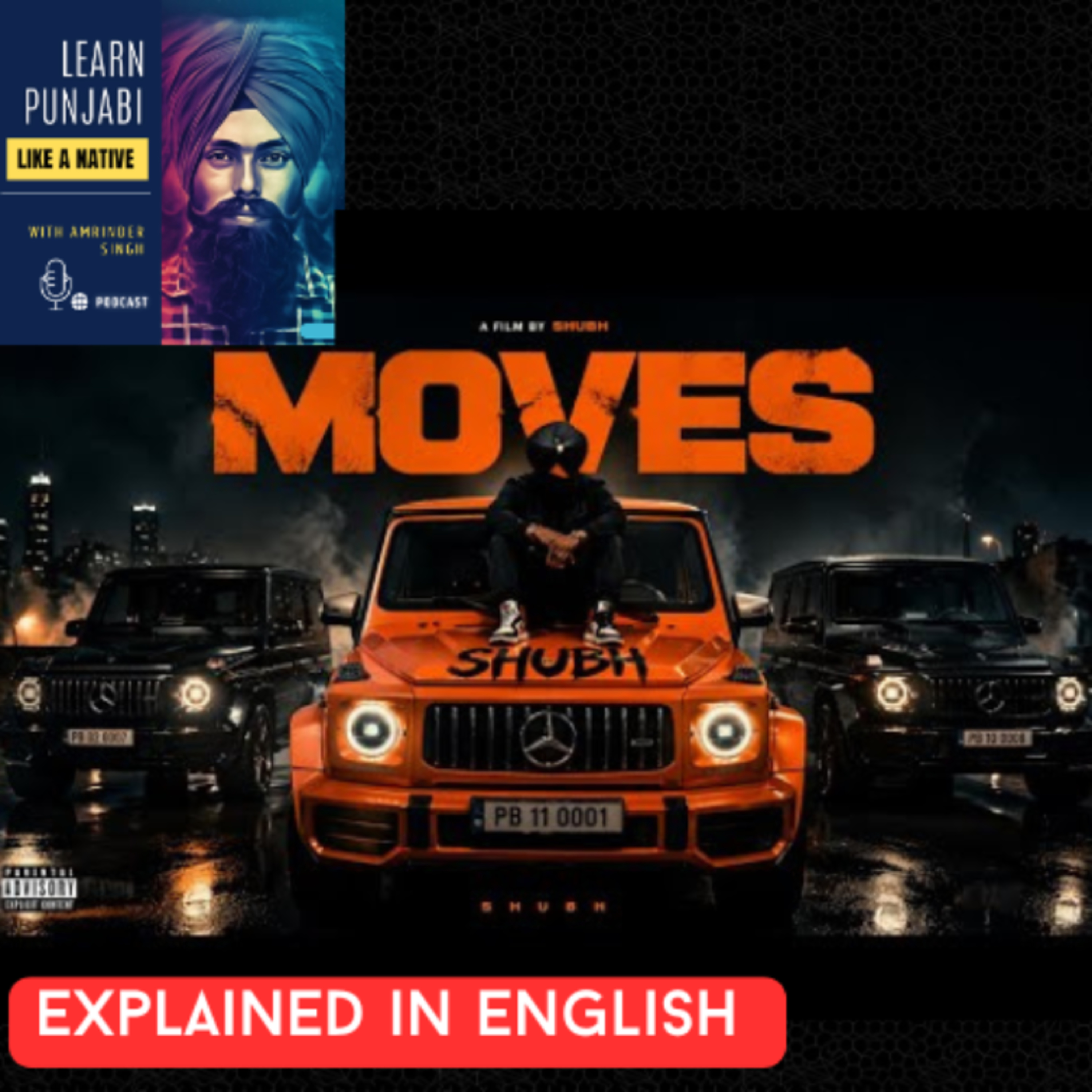 #208 : Punjabi song Moves by Shubh explained in English  episode artwork