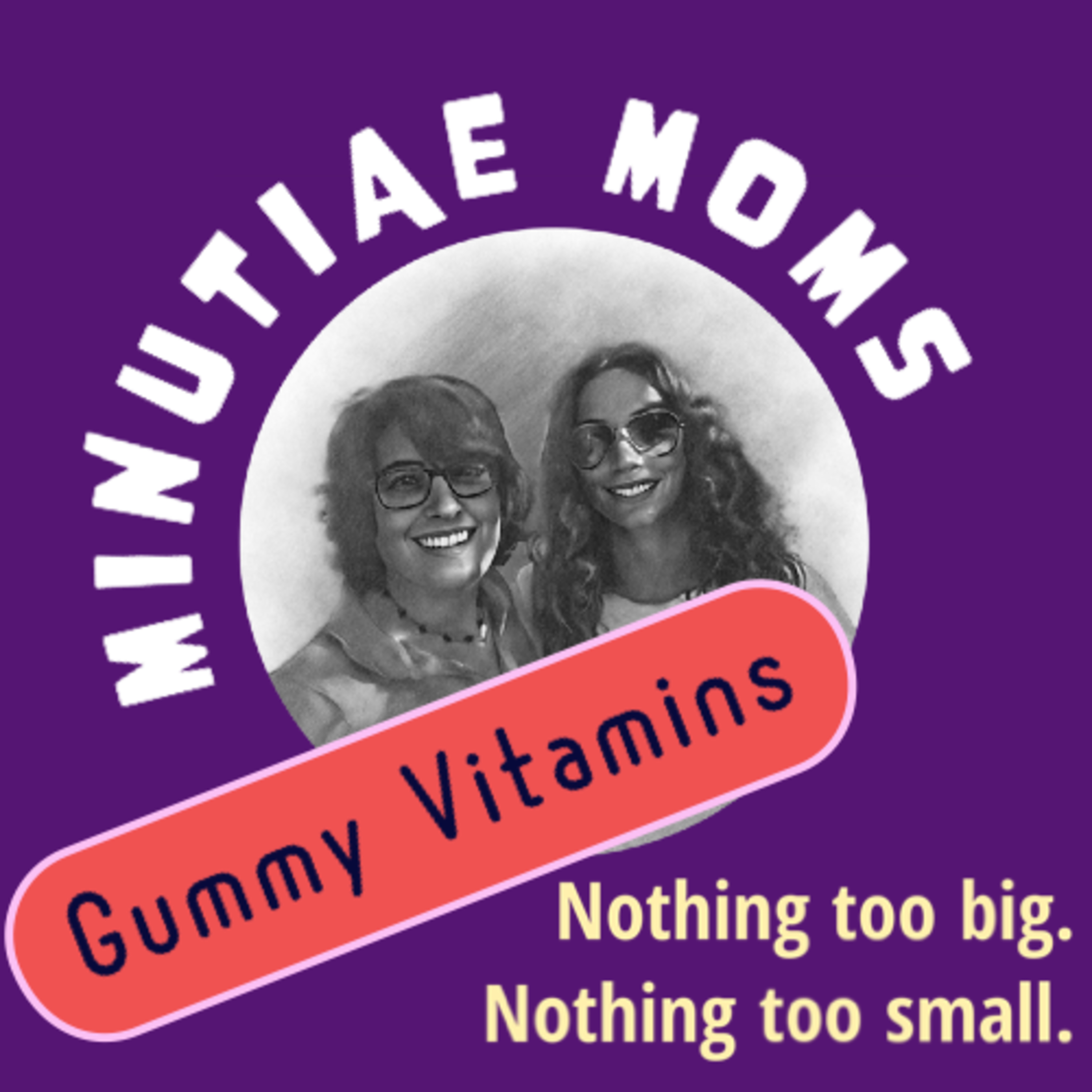 Minutiae Moms