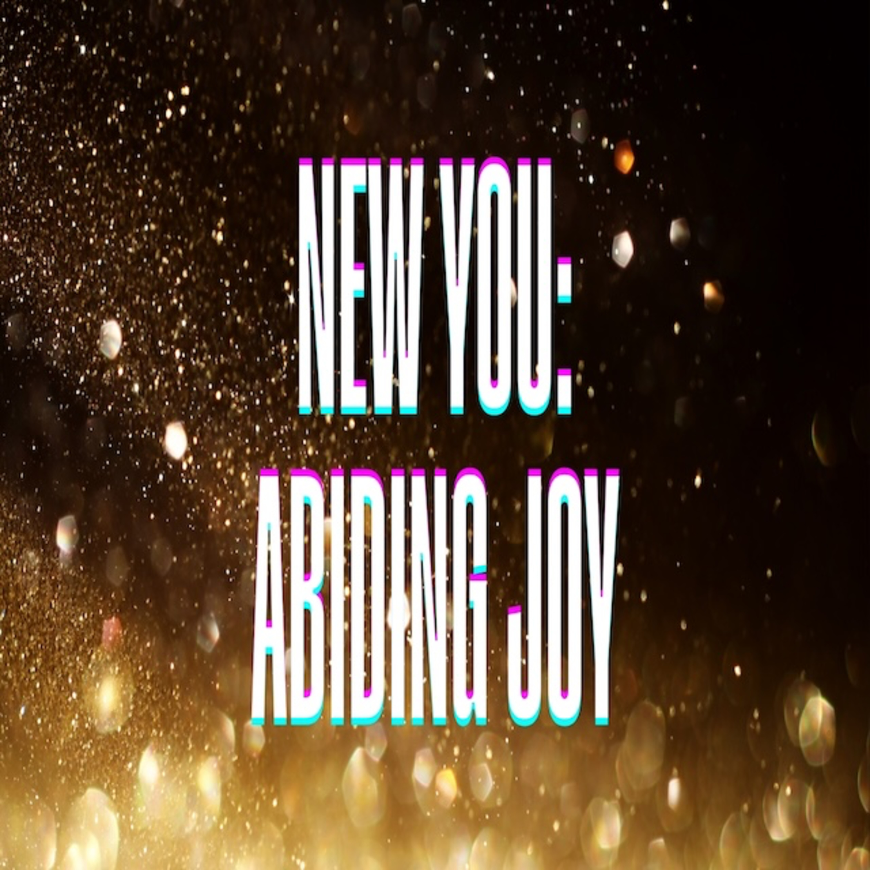 New You: "Abiding Joy" episode artwork