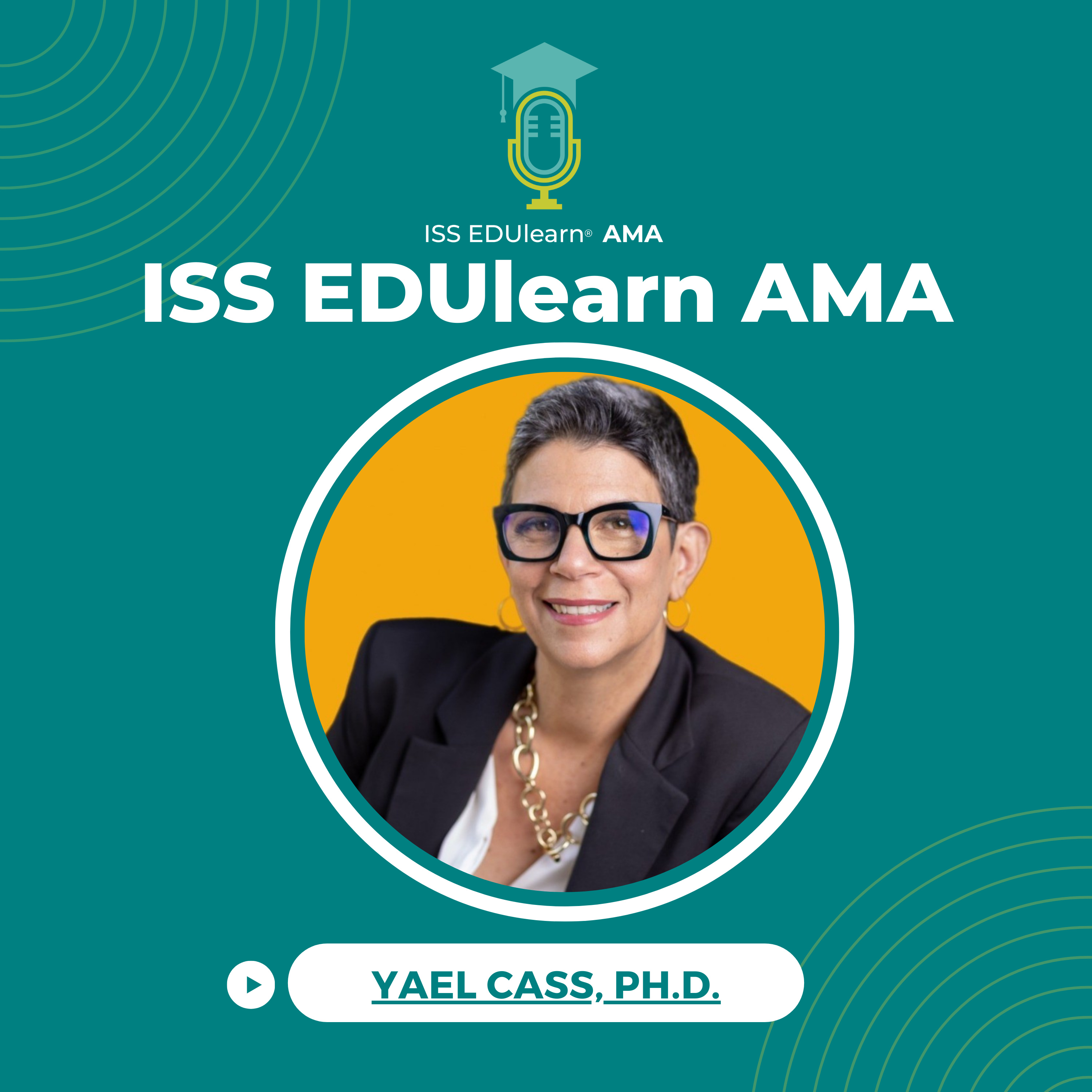 ISS EDUlearn: Ask Me Anything
