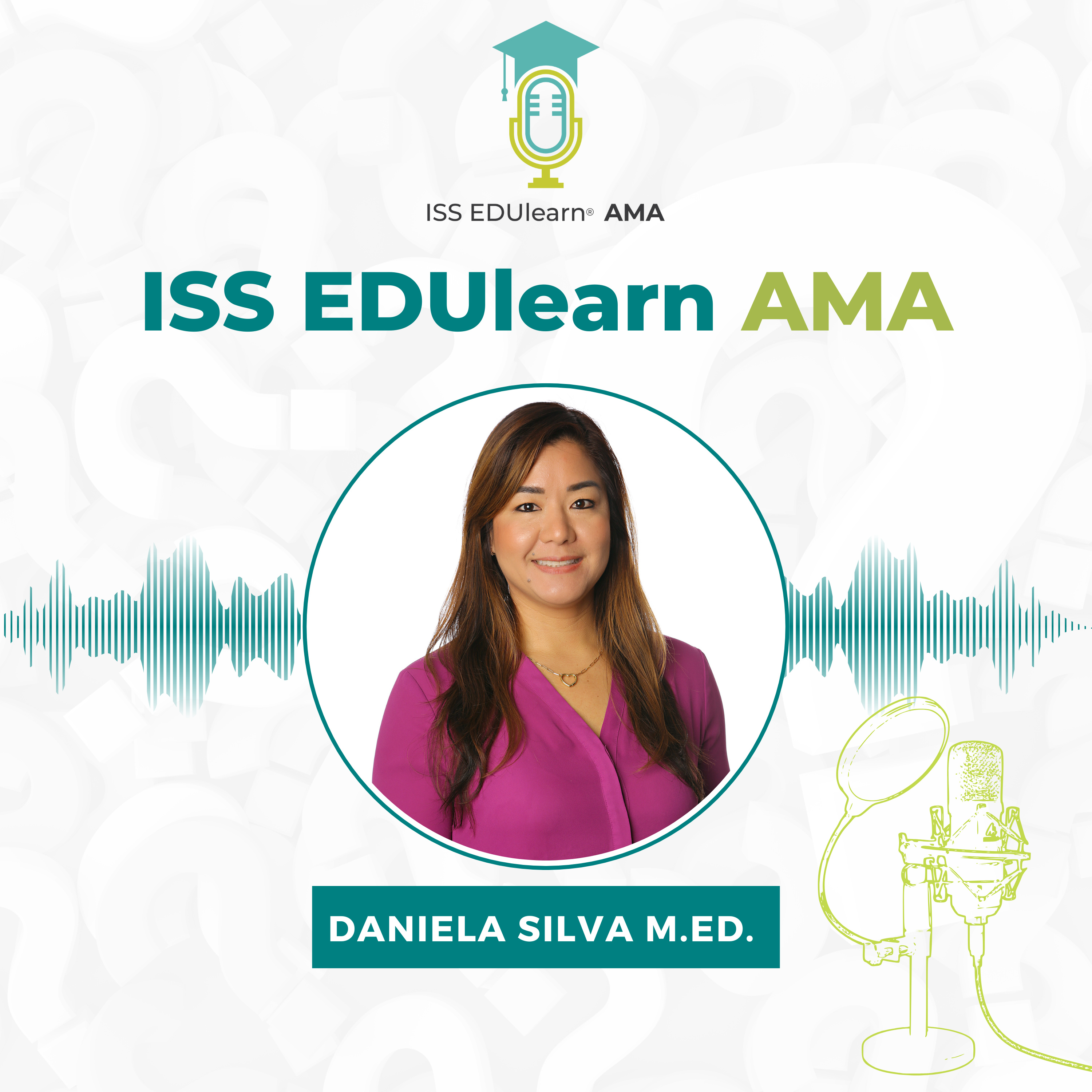ISS EDUlearn: Ask Me Anything