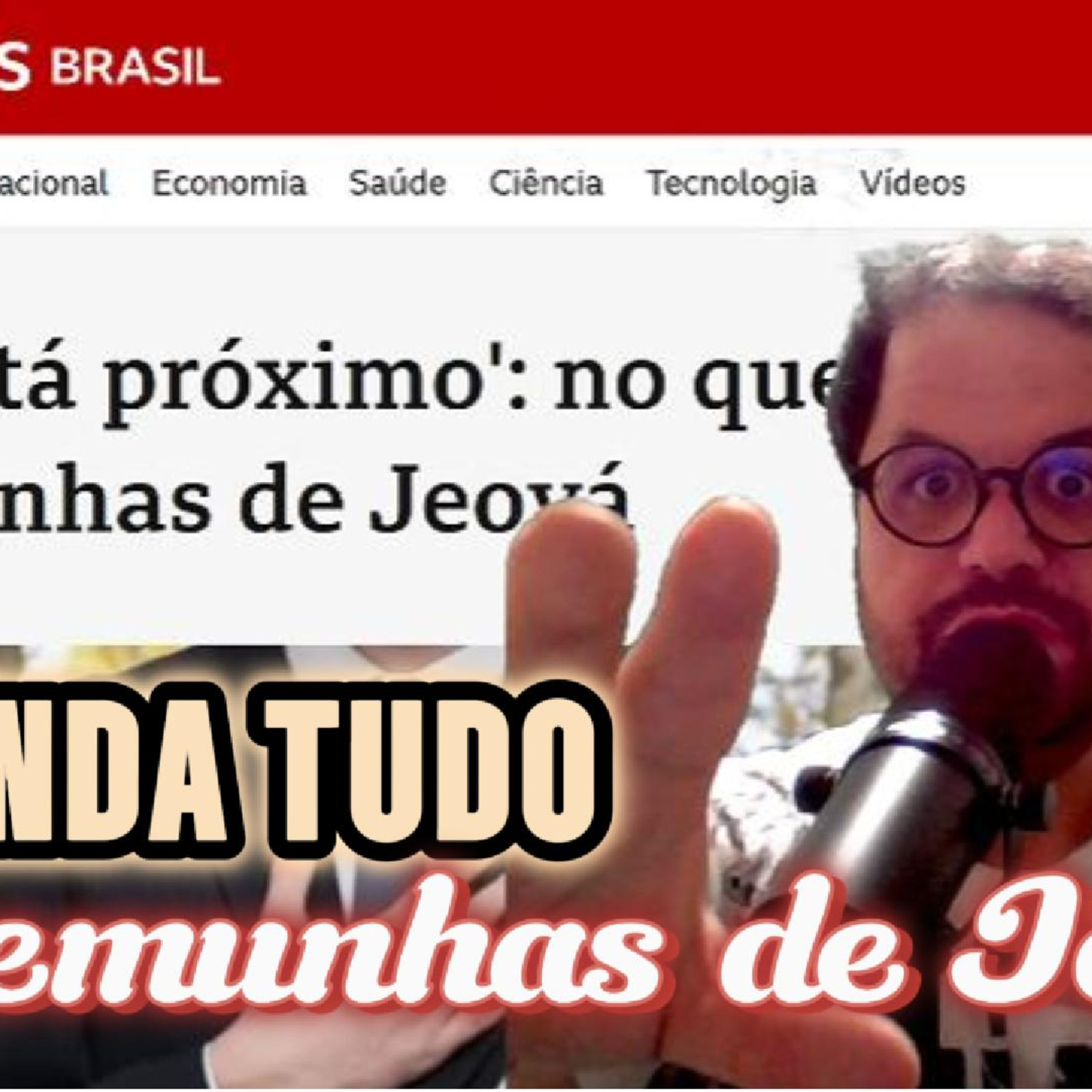 'O fim está próximo': no que acreditam as Testemunhas de Jeová episode artwork