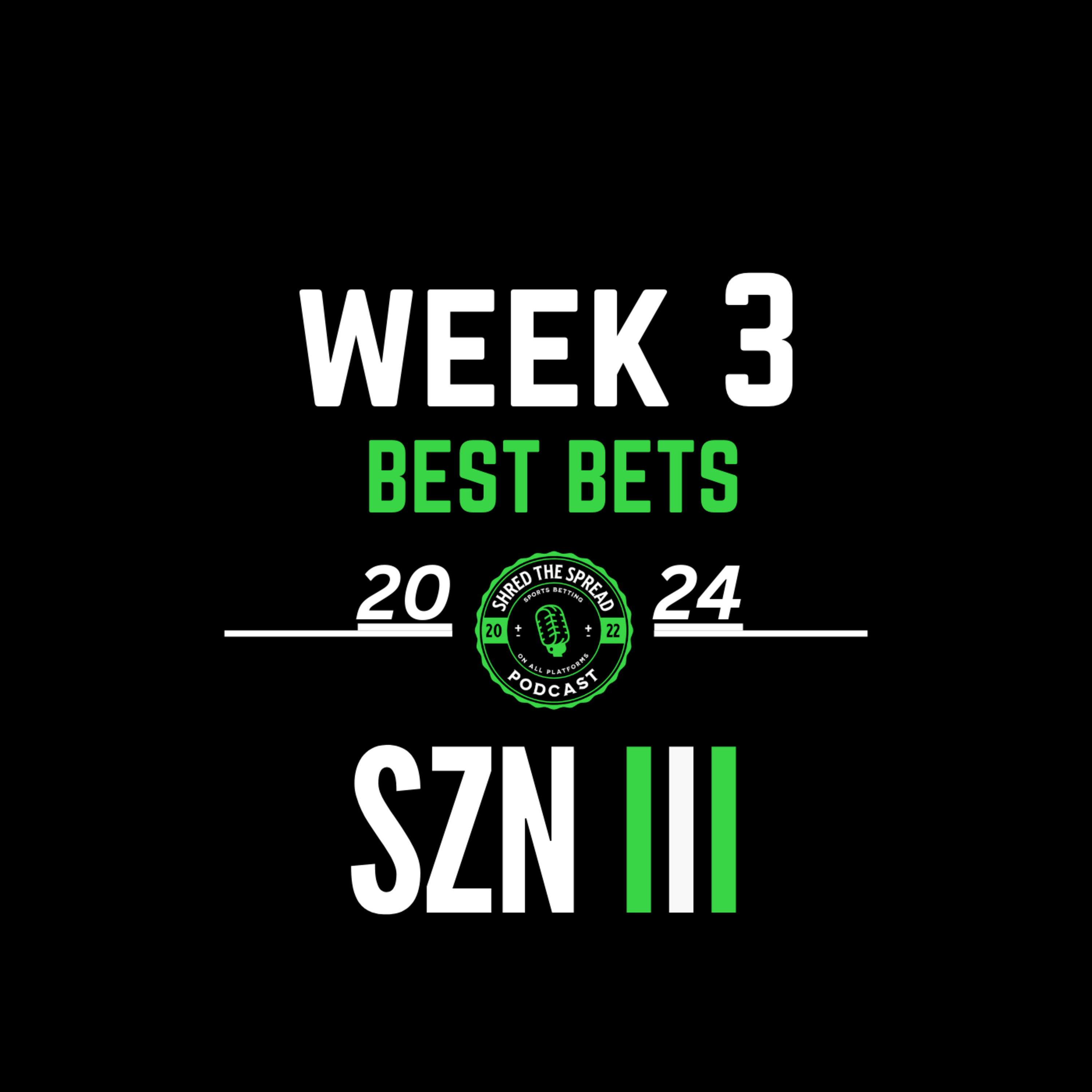 Week 3 Best Bets | 2024 episode artwork