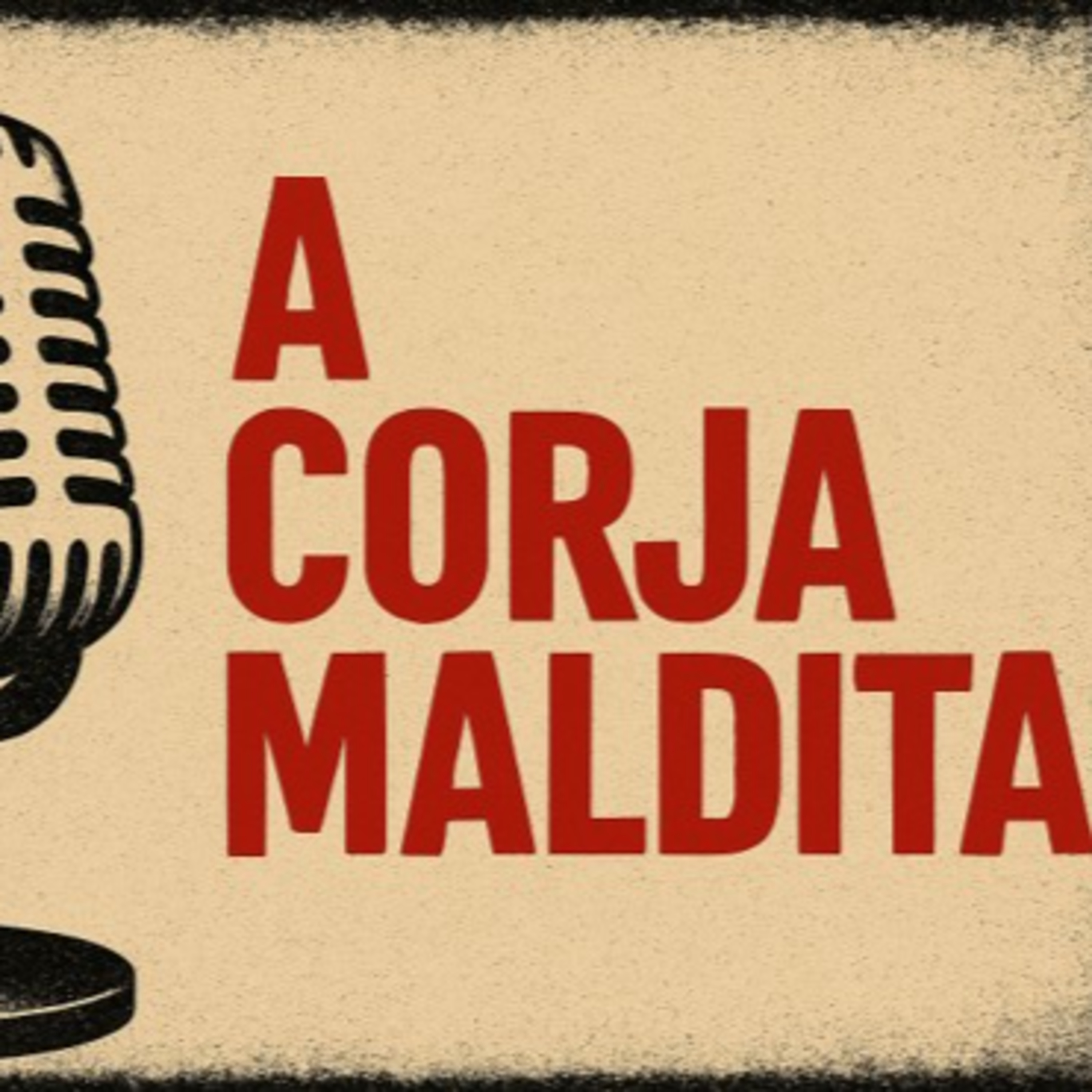 Arguidos à Força: Justiça ou Golpe Político? - A Corja Maldita: Episódio 002