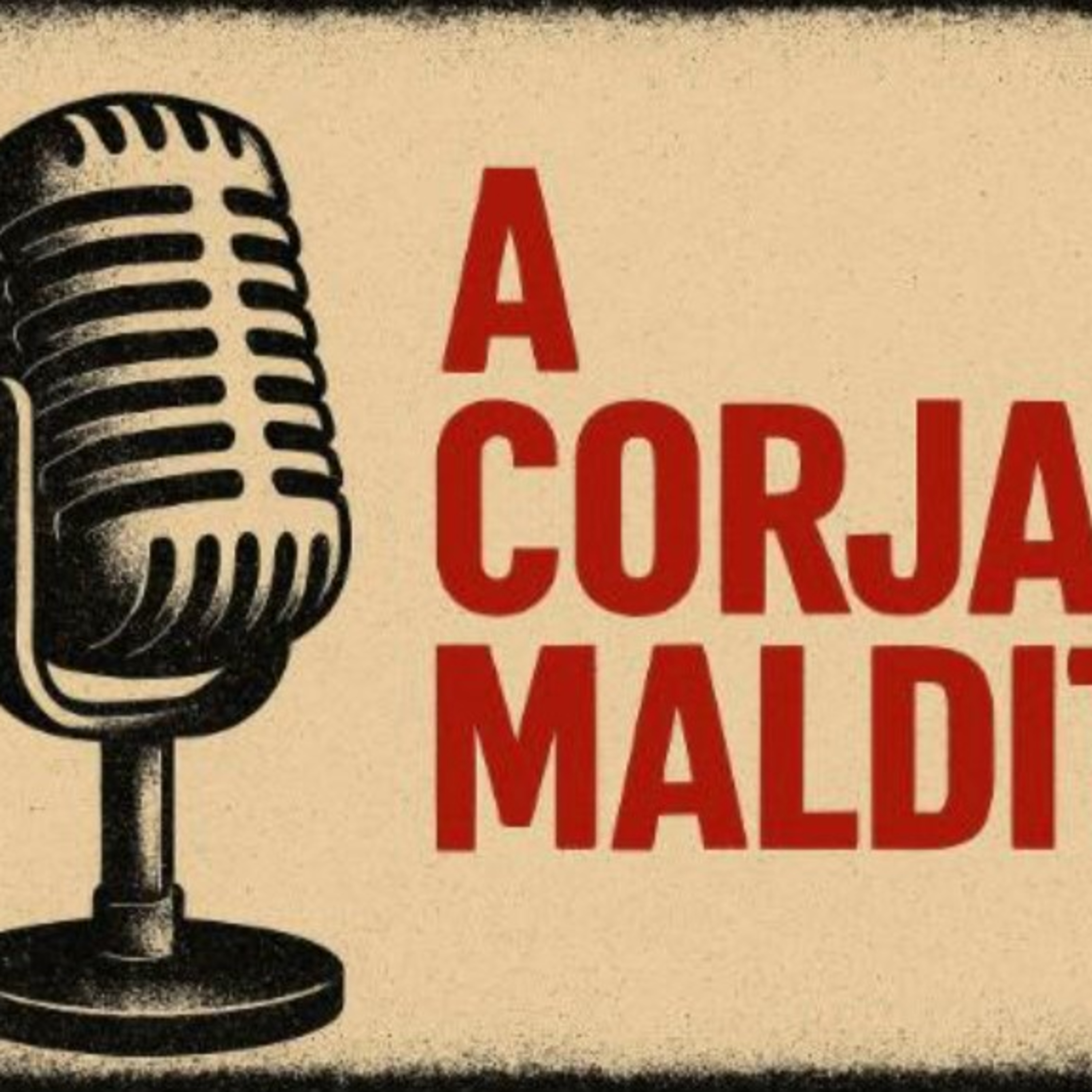 Está a Justiça imune às pressões políticas? - A Corja Maldita: Episódio 13