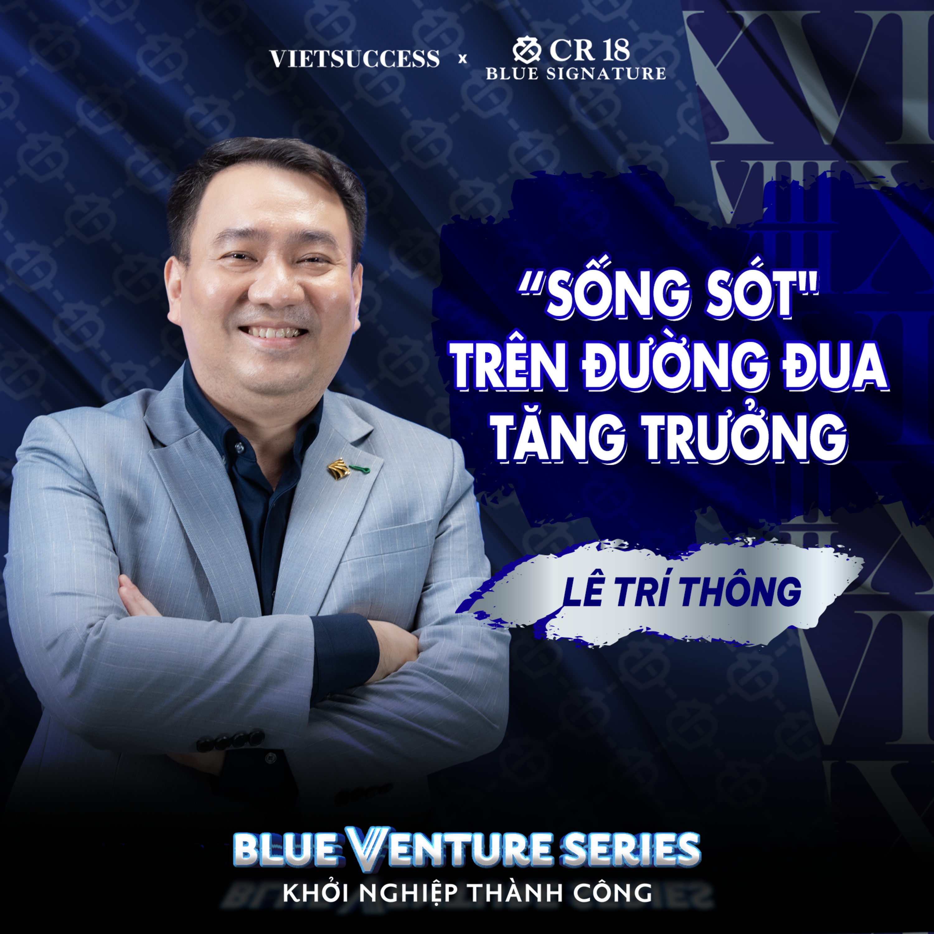 Blue Ventures Series - Khởi Nghiệp Thành Công