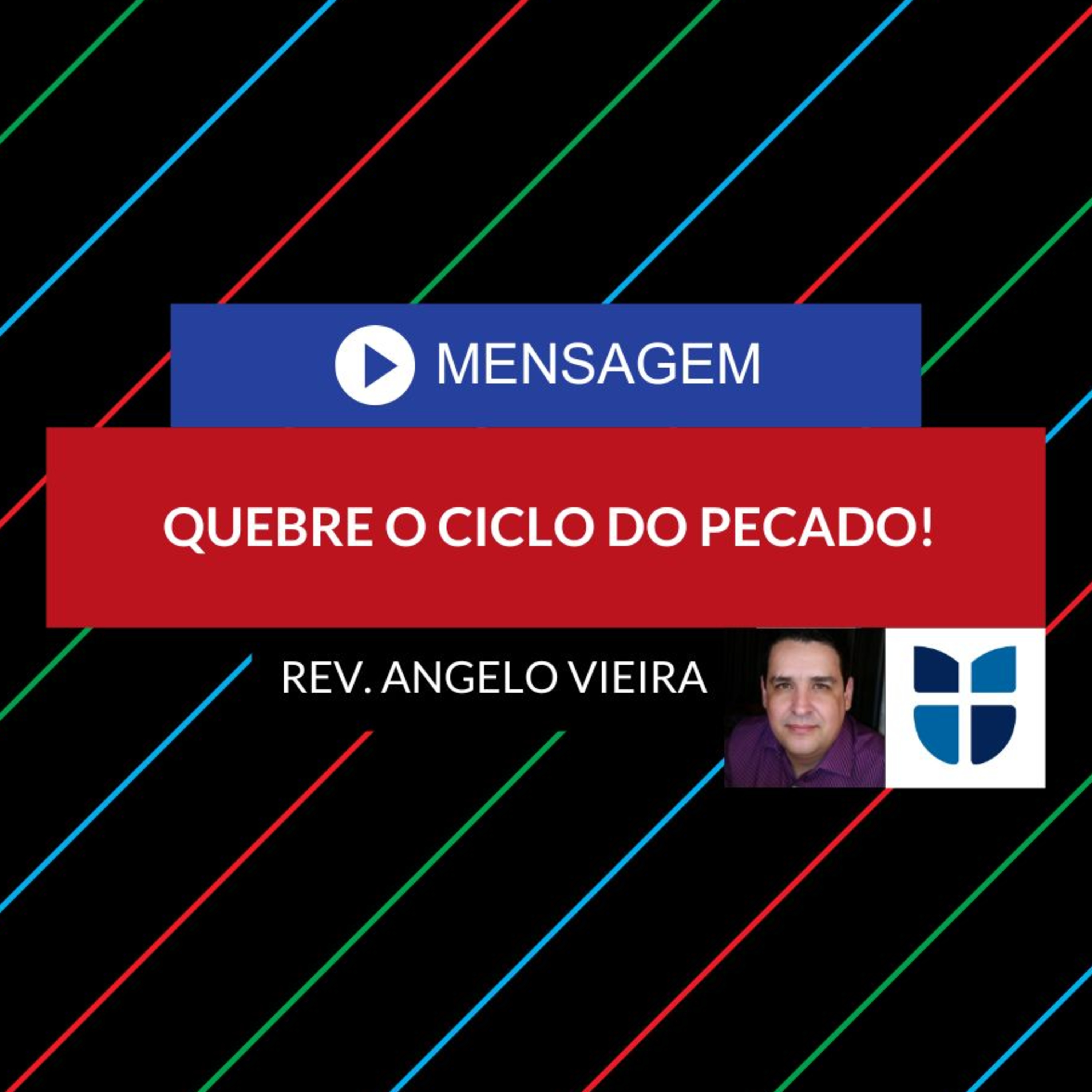 #0162 | Mensagem | QUEBRE O CICLO DO PECADO! | II Samuel 11.1-5 episode artwork
