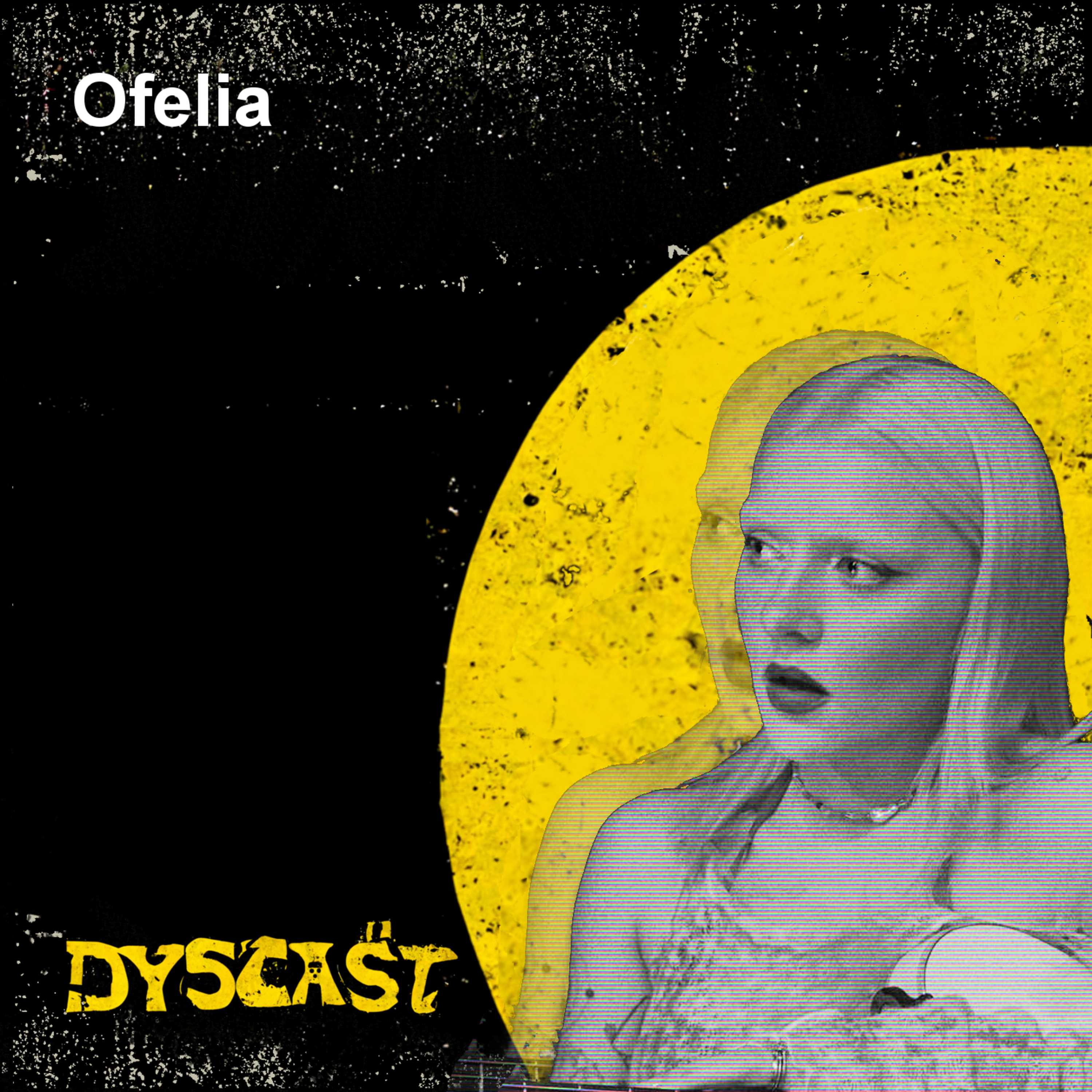 Dyscast