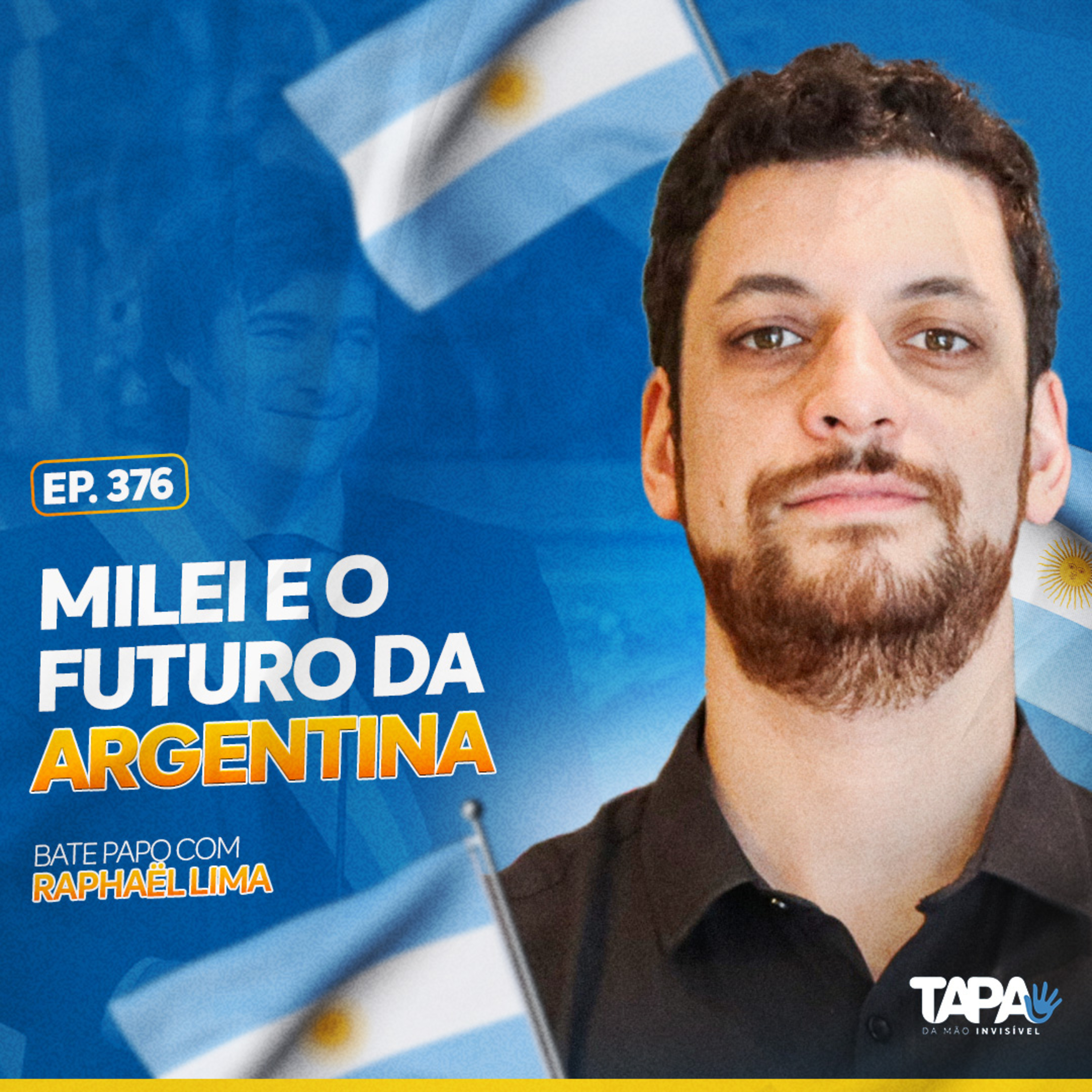 EP.376 - Milei e o futuro da Argentina, com Raphaël Lima