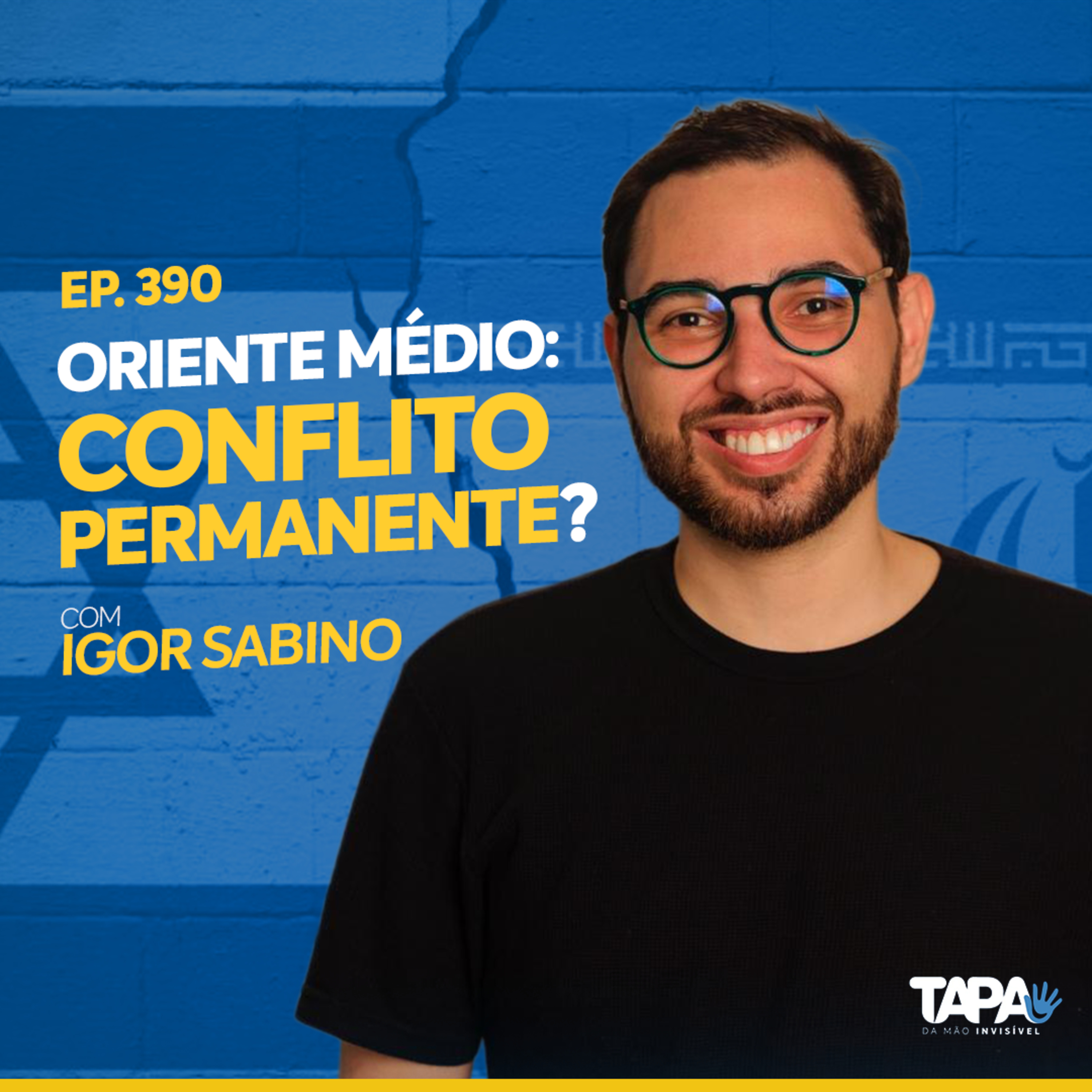 EP.390 - Irã, Israel e a geopolítica do Oriente Médio, com Igor Sabino 