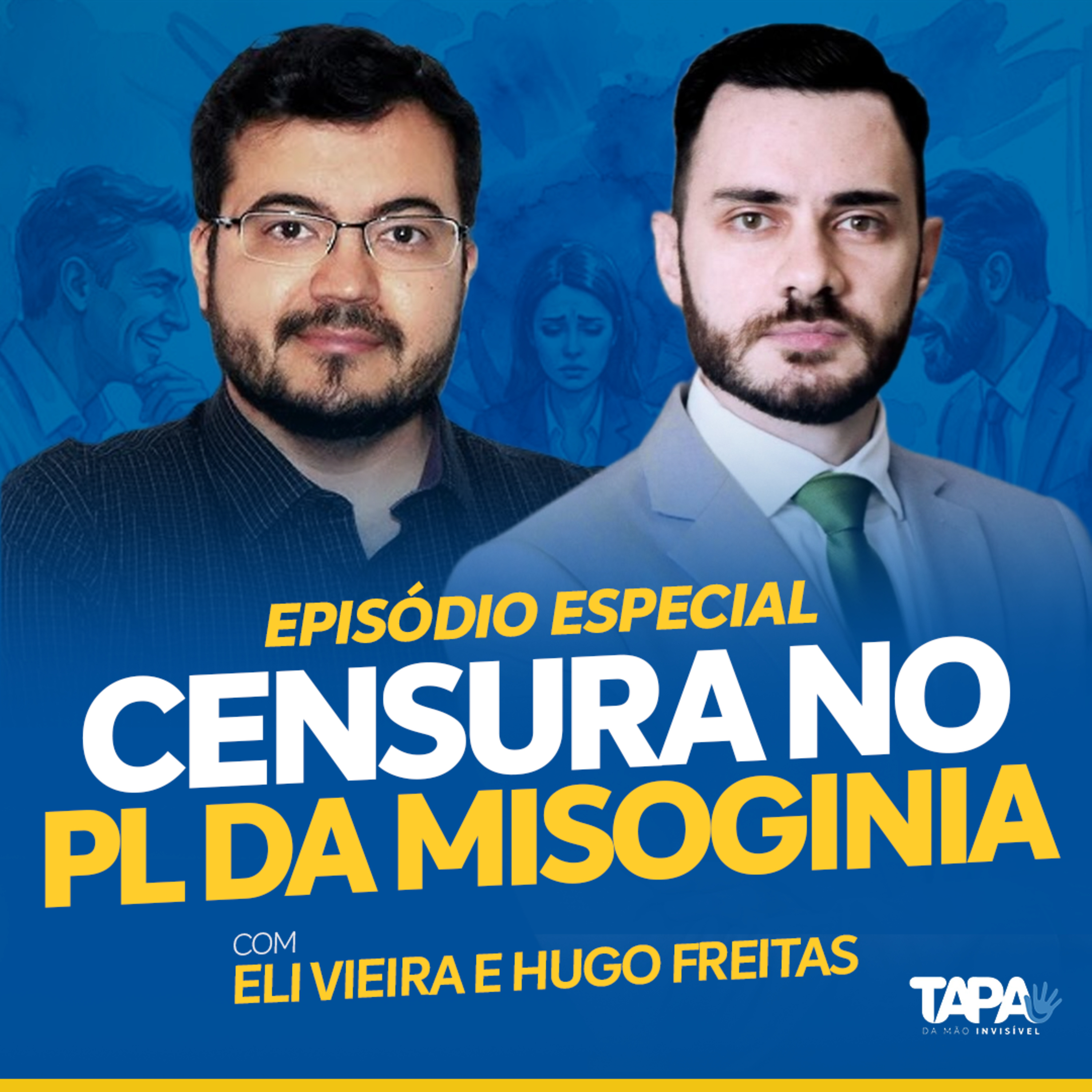 Especial - PL da Misoginia e liberdade de expressão, com Eli Vieira e Hugo Freitas