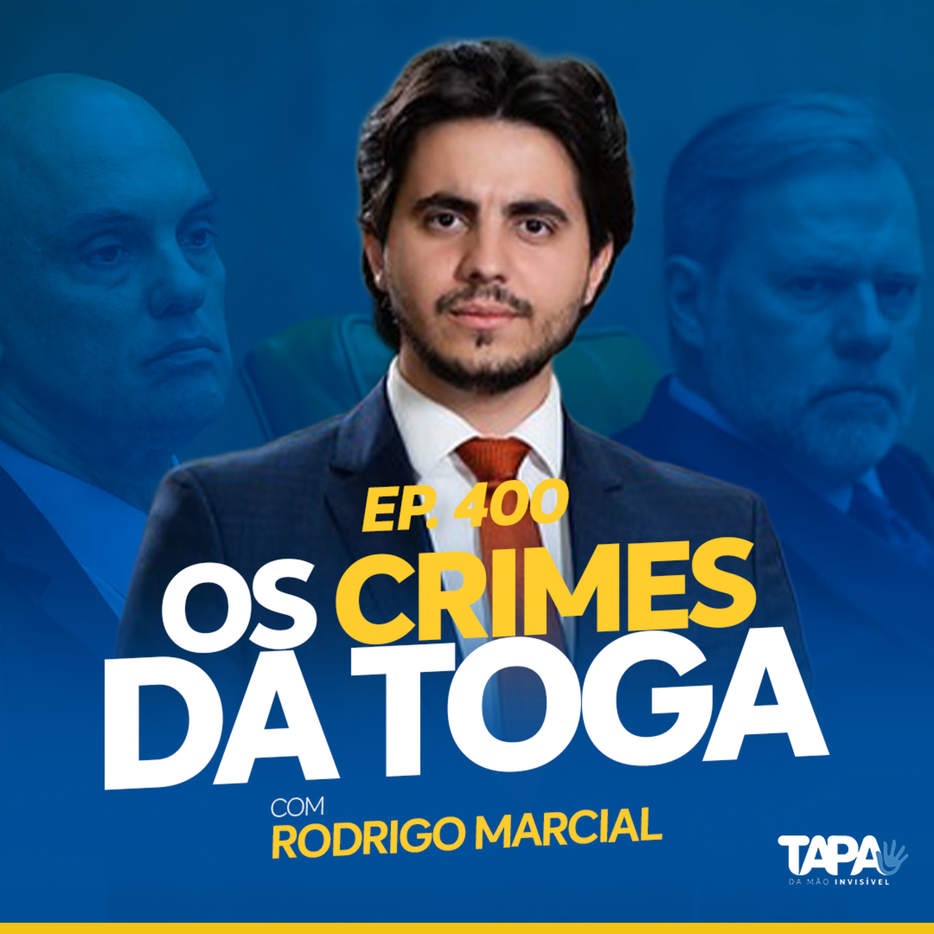 EP.400 - Dossiê Moraes, com Rodrigo Marcial