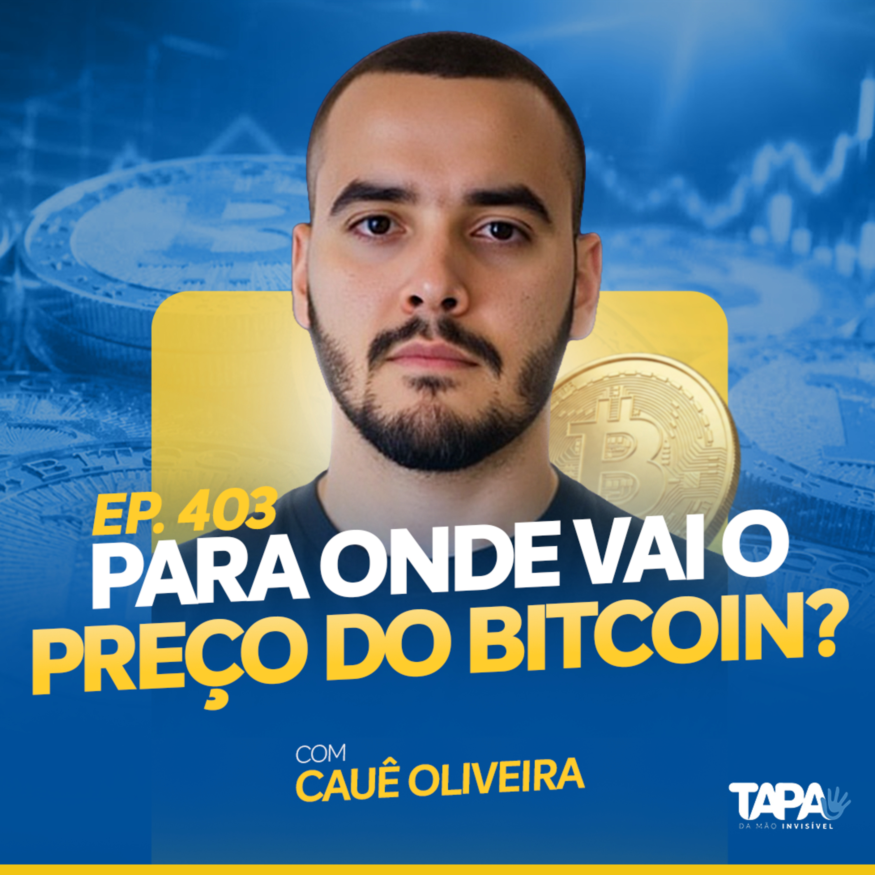 EP.403 - Bitcoin vai se valorizar em 2026? Com Cauê Oliveira