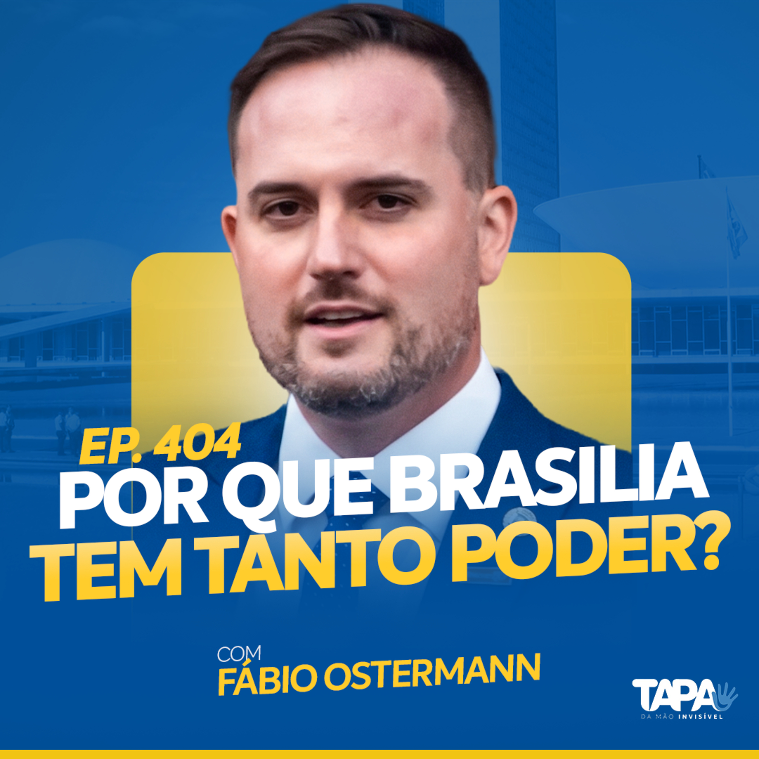 EP.404 - A farsa do pacto federativo no Brasil, com Fábio Ostermann