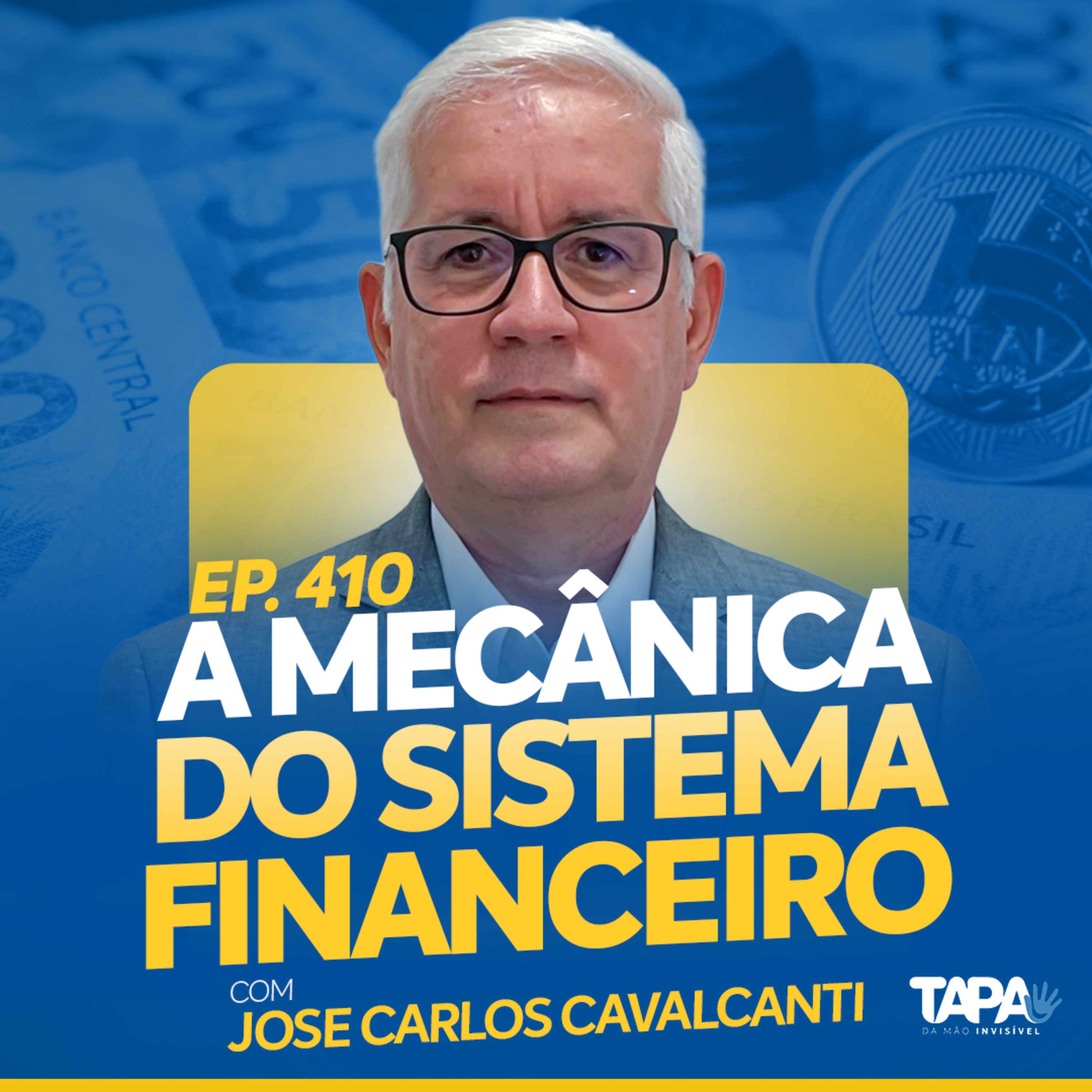 EP.410 - O 'novo' sistema financeiro, com Jose Carlos Cavalcanti