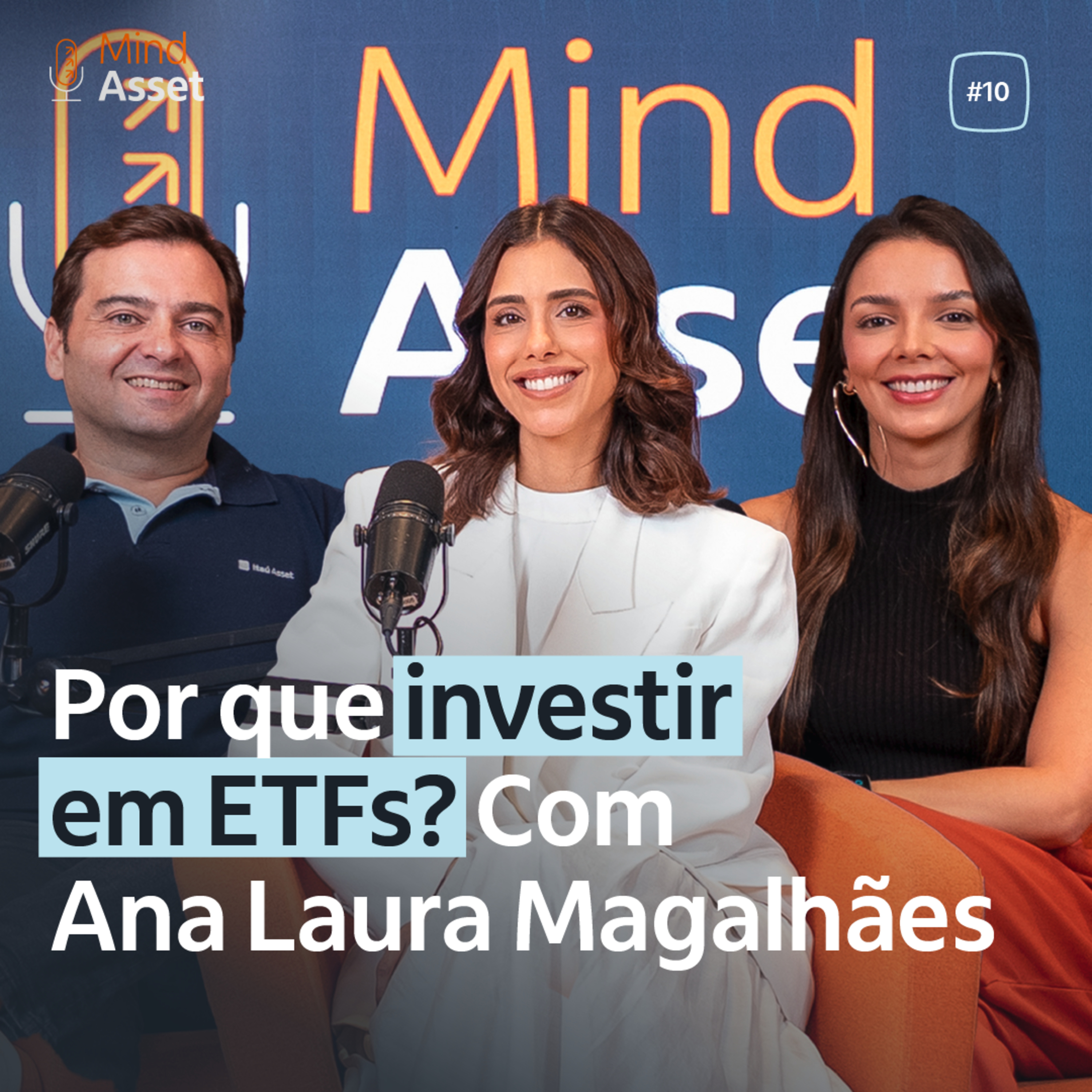 5T #10 - Por que investir em ETFs? com Ana Laura Magalhães
