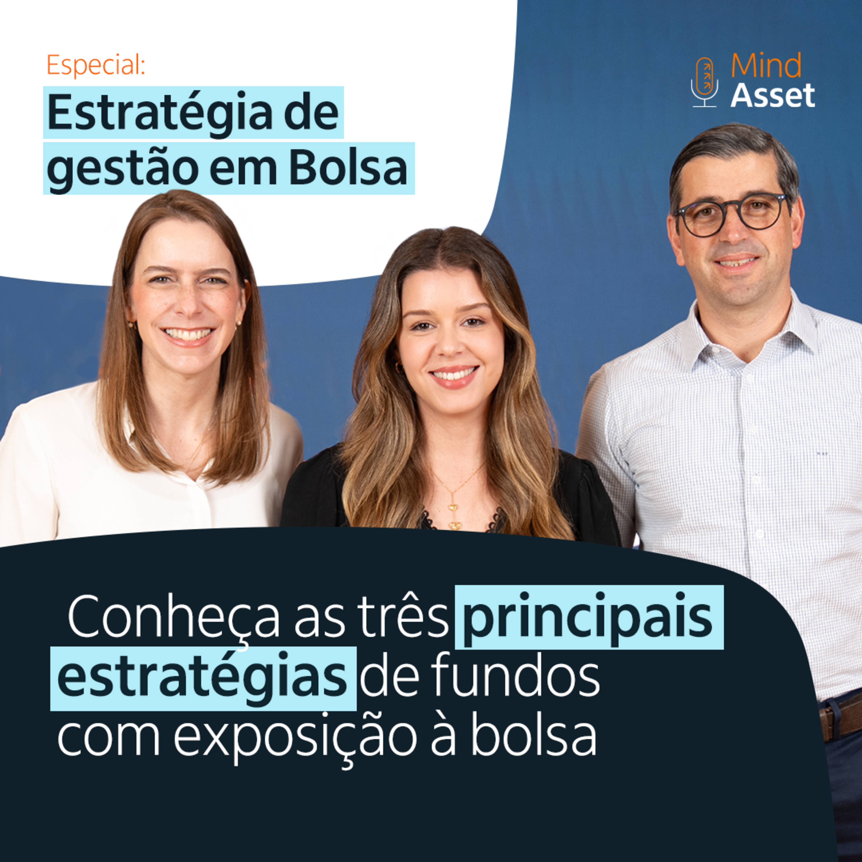 5T #30 | Conheça as três principais estratégias de fundos com exposição à bolsa