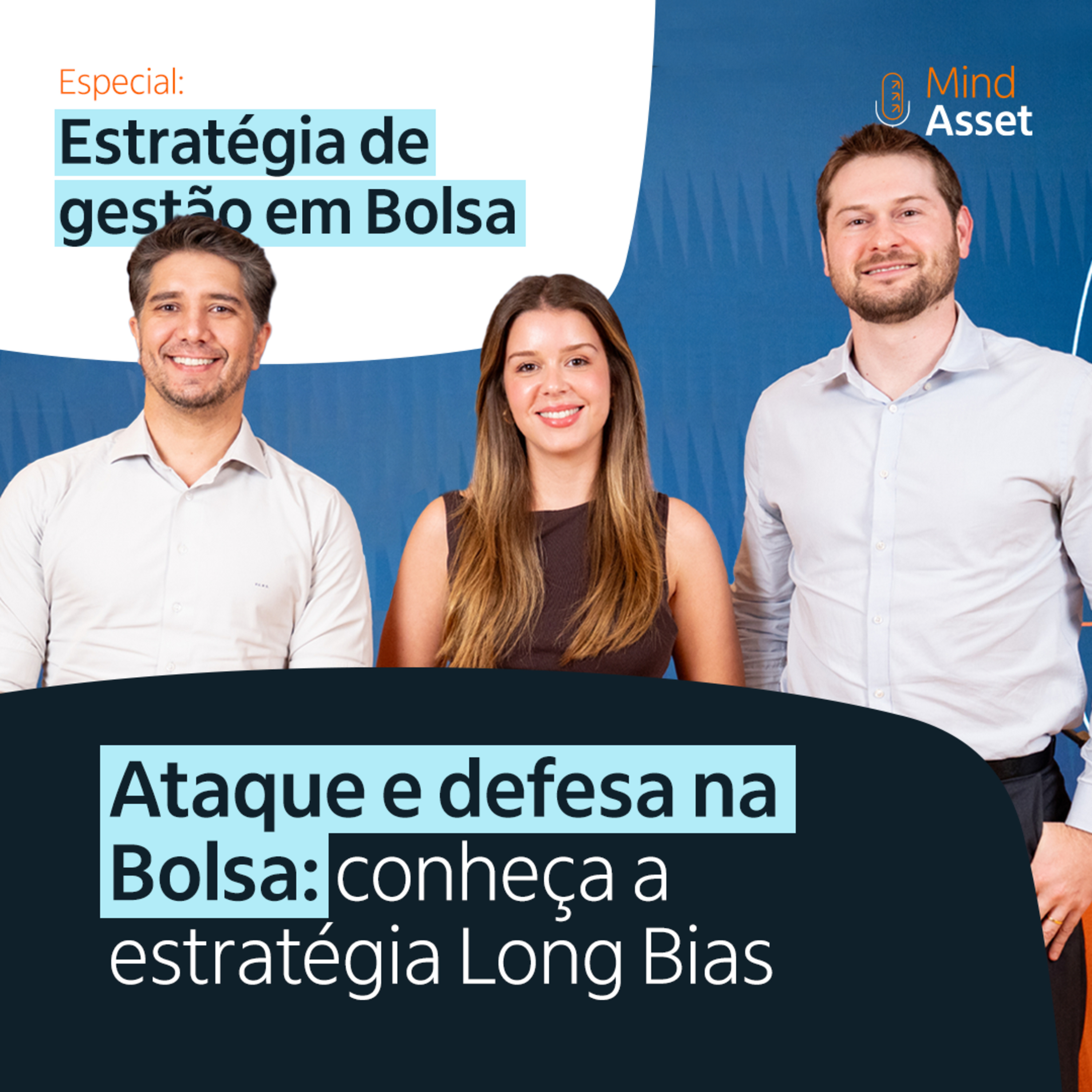 5T #31 | Ataque e defesa na Bolsa: conheça a estratégia Long Bias