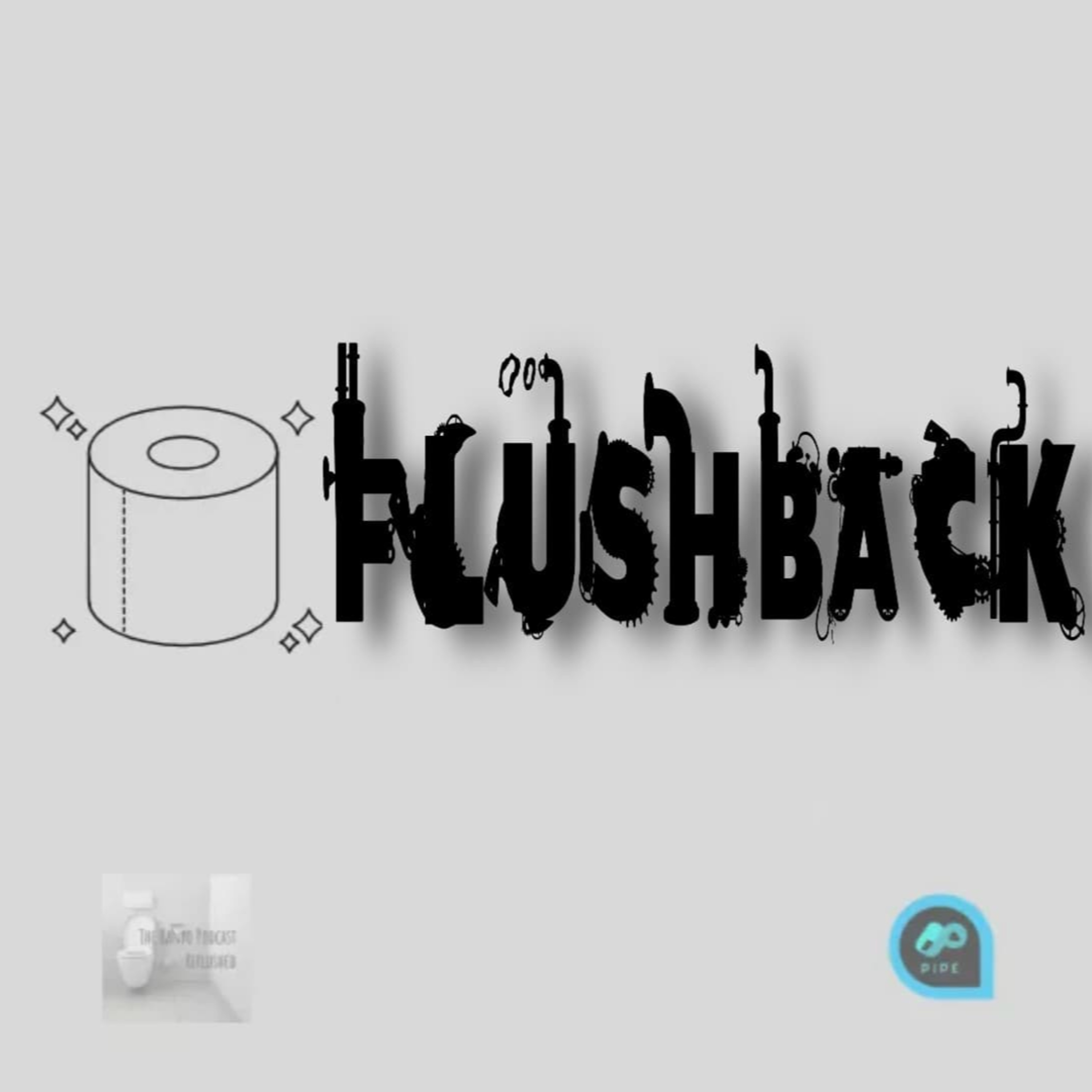 The Banyo Podcast Reflushed