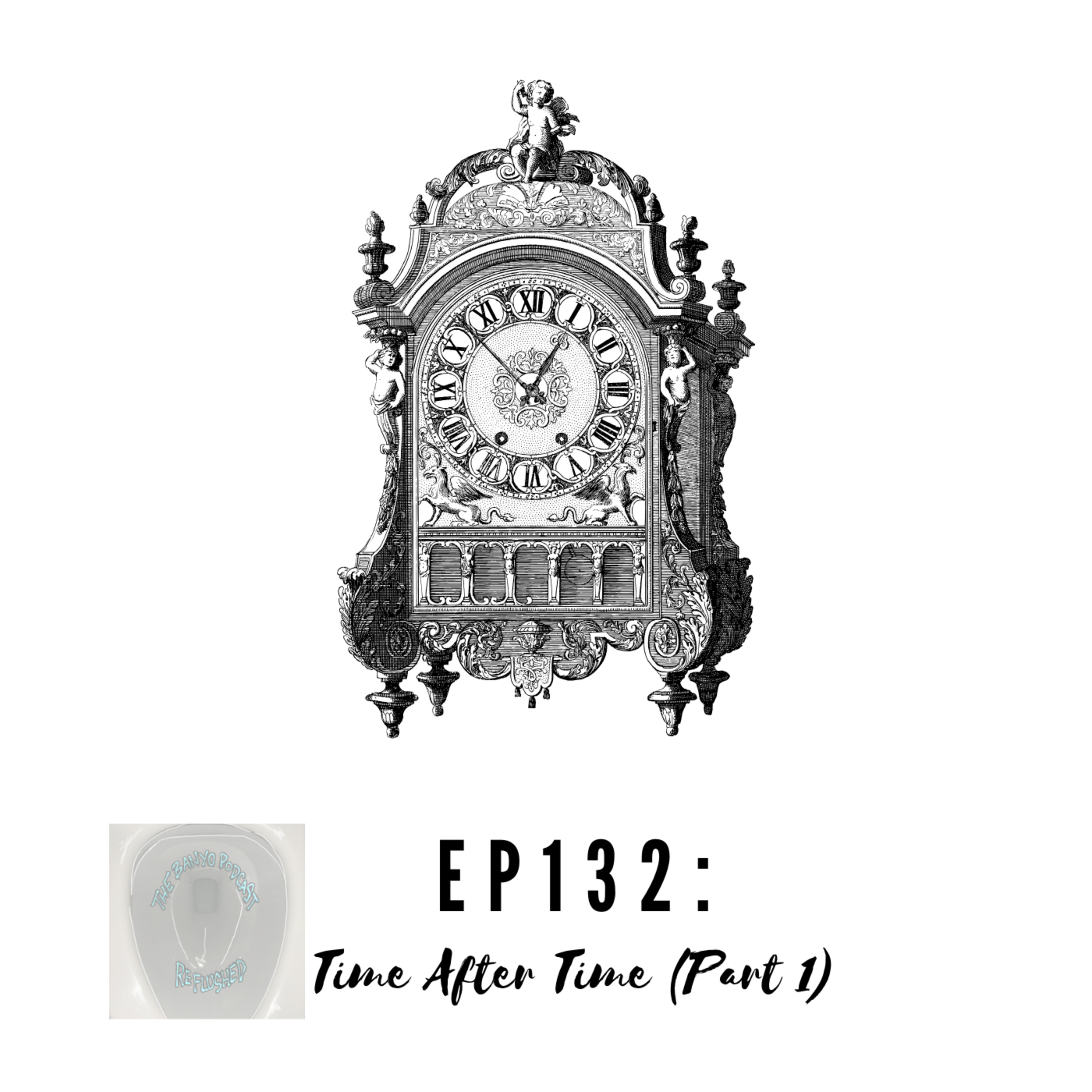 The Banyo Podcast Reflushed