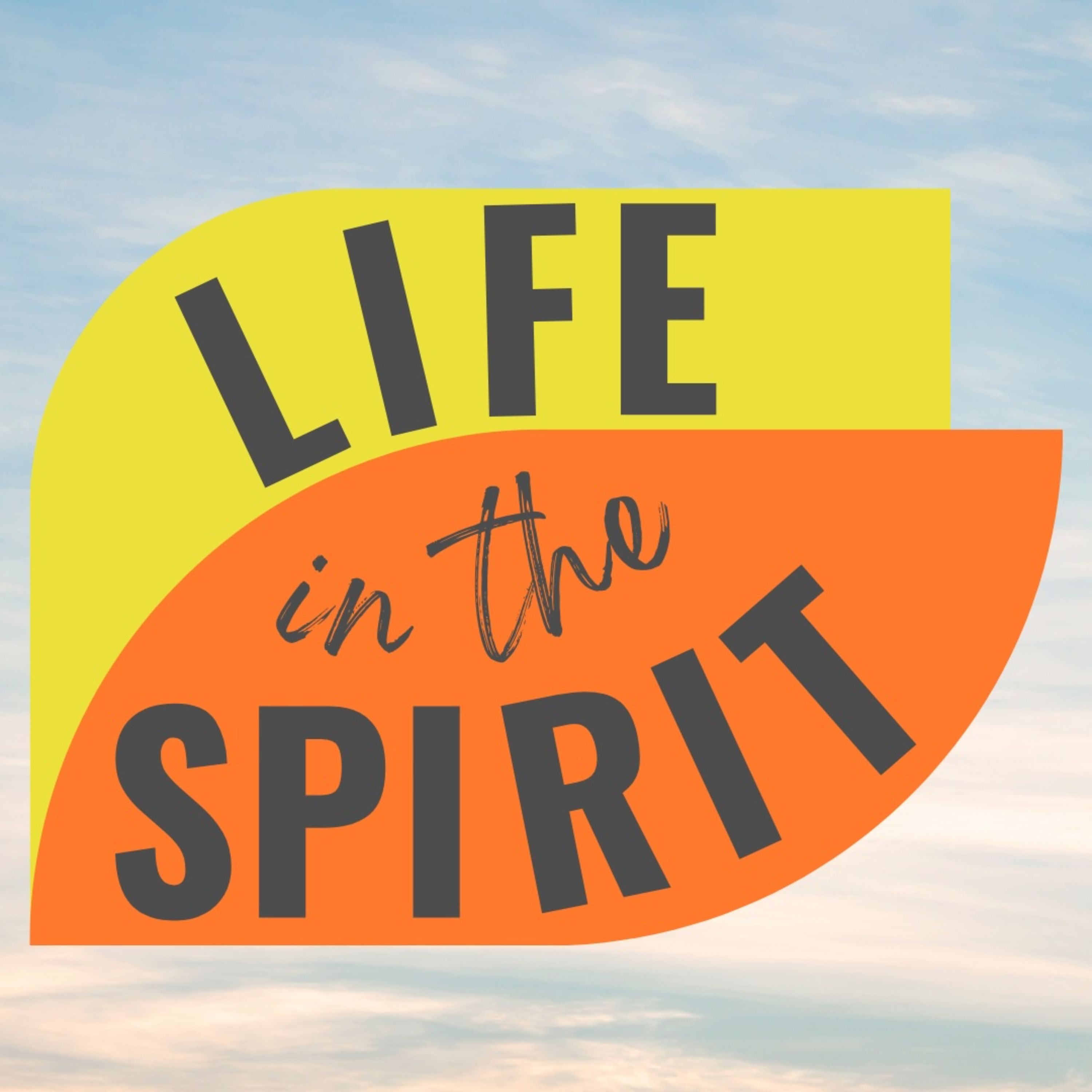 Life In The Spirit #1