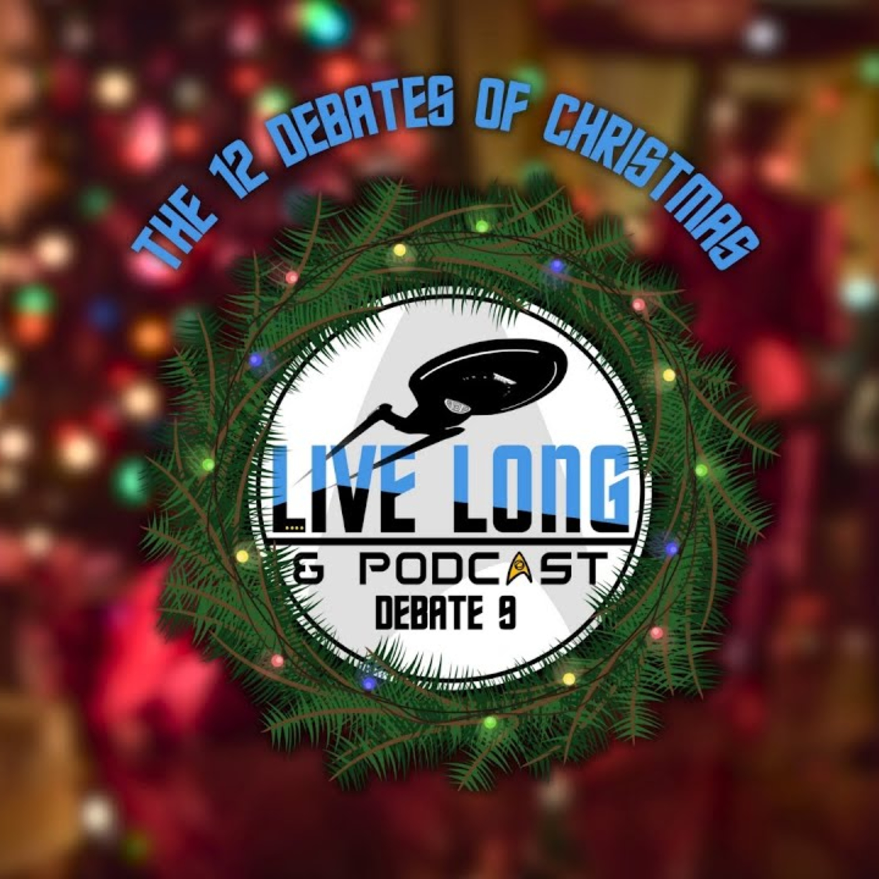 The 12 Debates of Christmas 2 - The Best of Debate 9 episode artwork