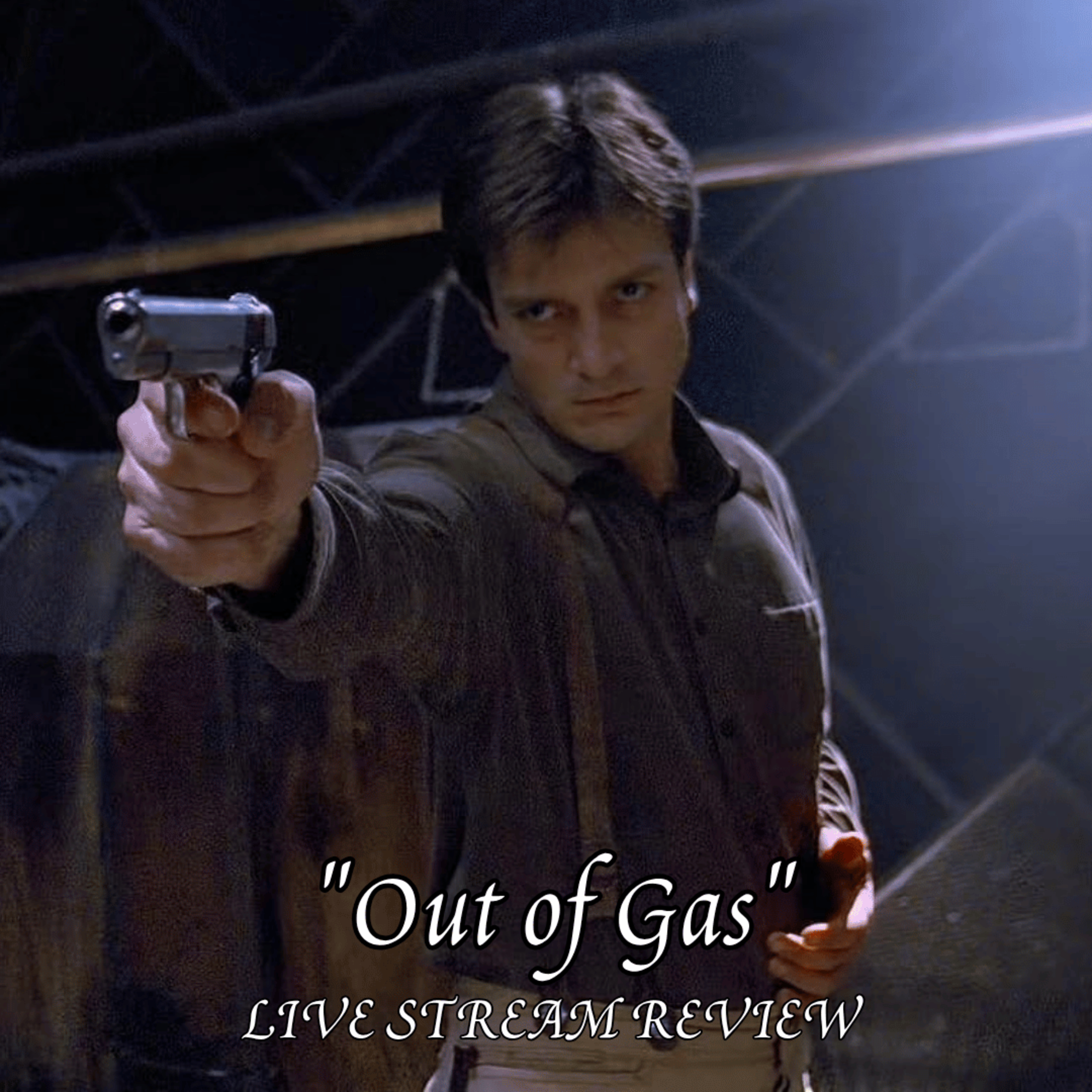 Firefly S1 E8 "Out of Gas" Review episode artwork