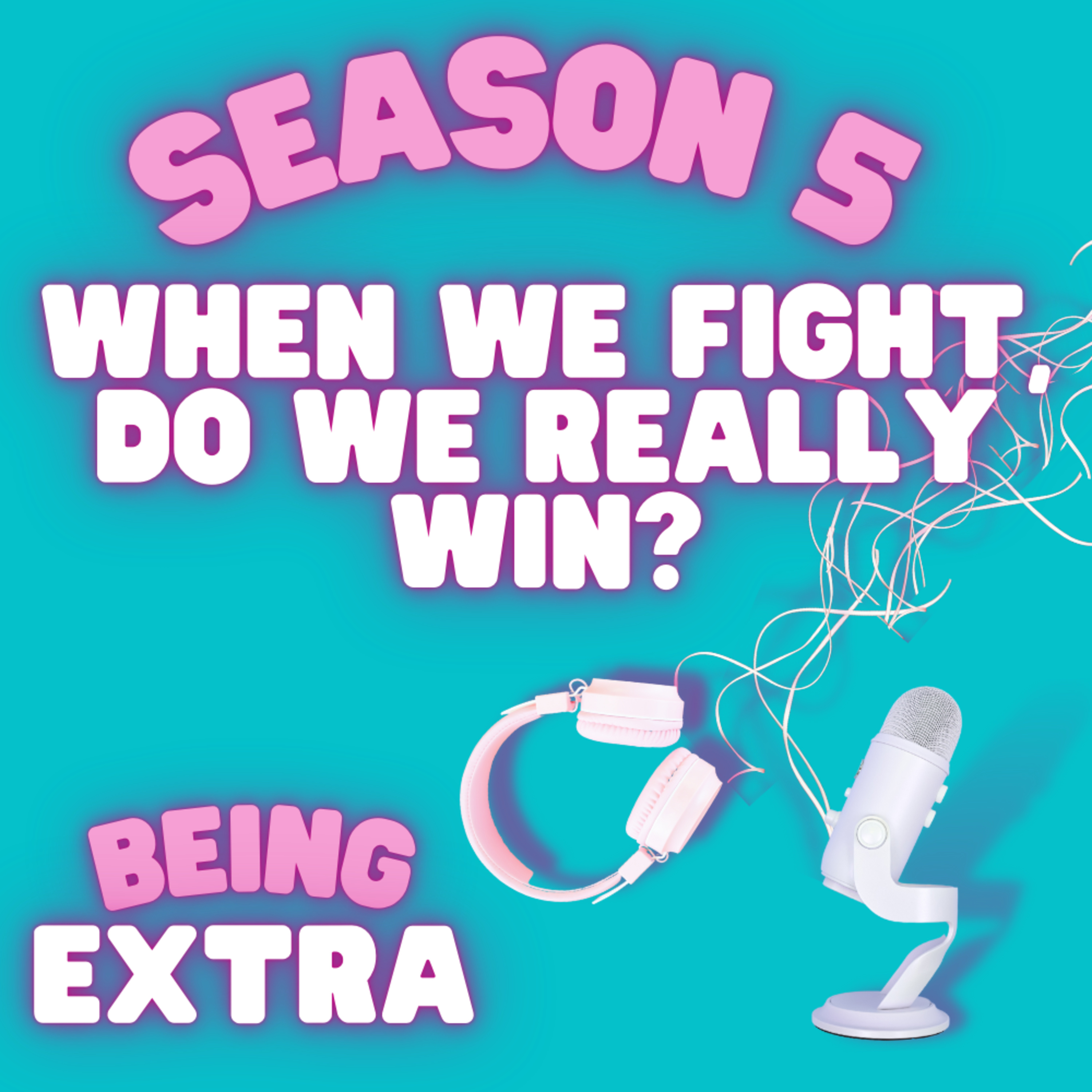 Being Extra