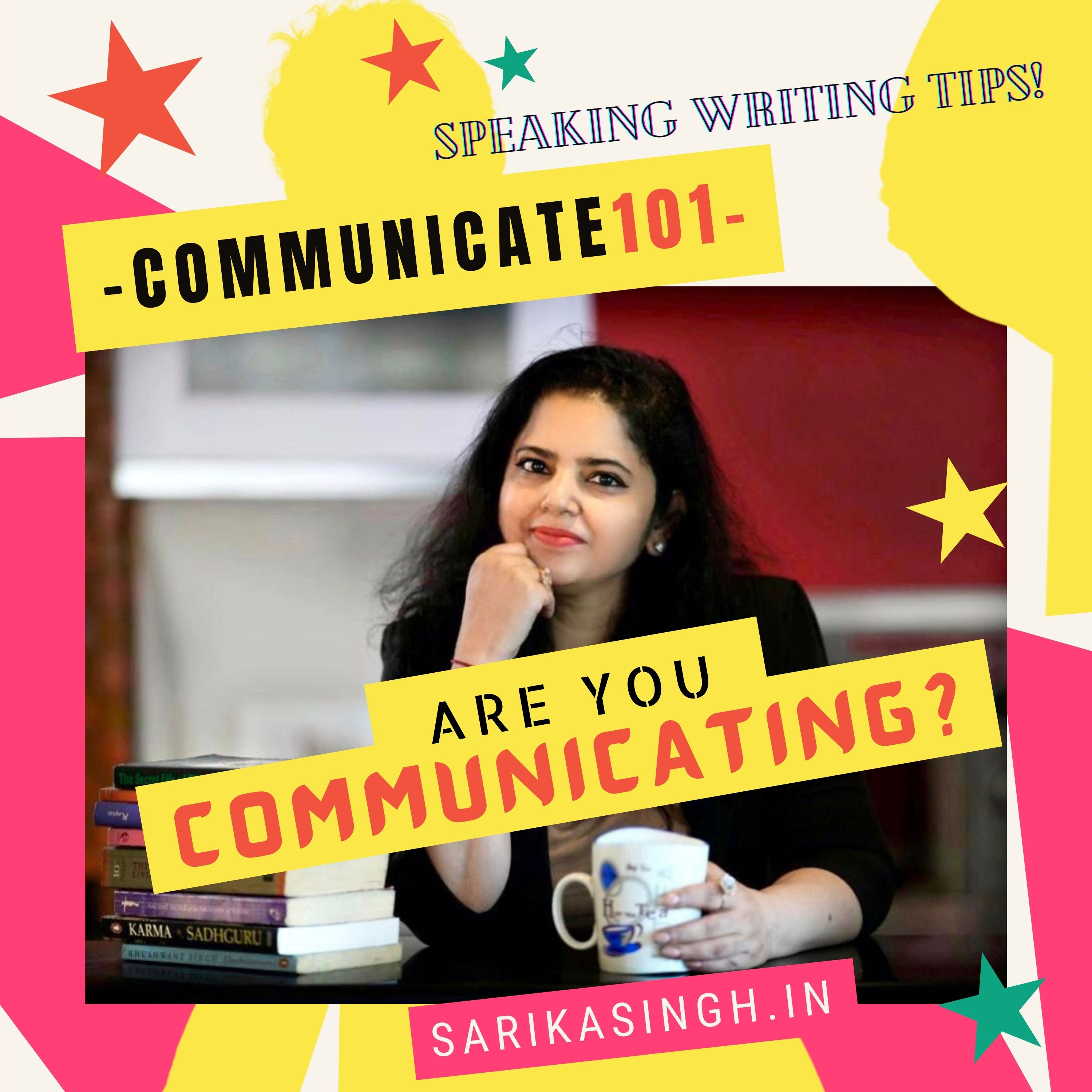 Communicate101: Speaking Writing Tips!