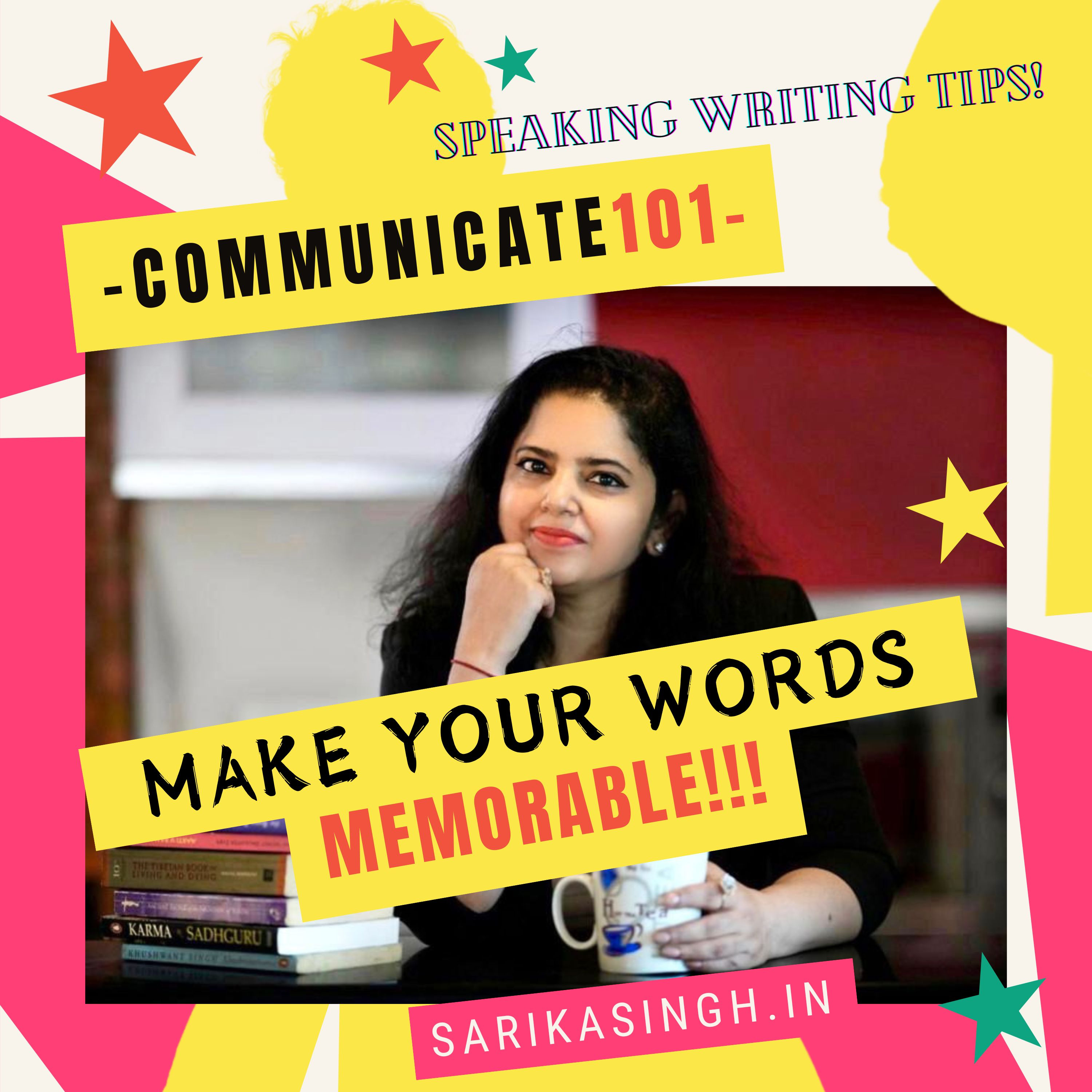 Communicate101: Speaking Writing Tips!