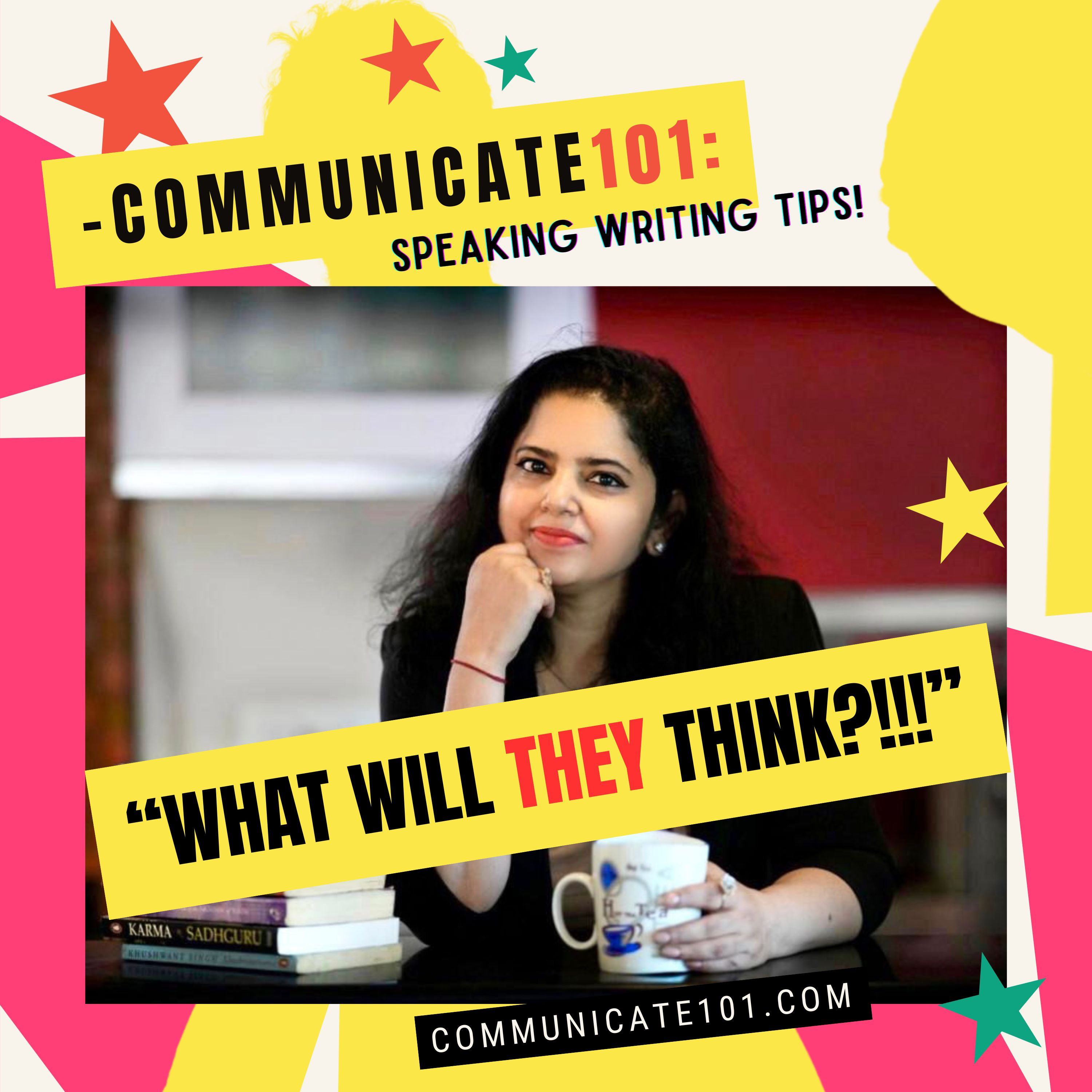 Communicate101: Speaking Writing Tips!
