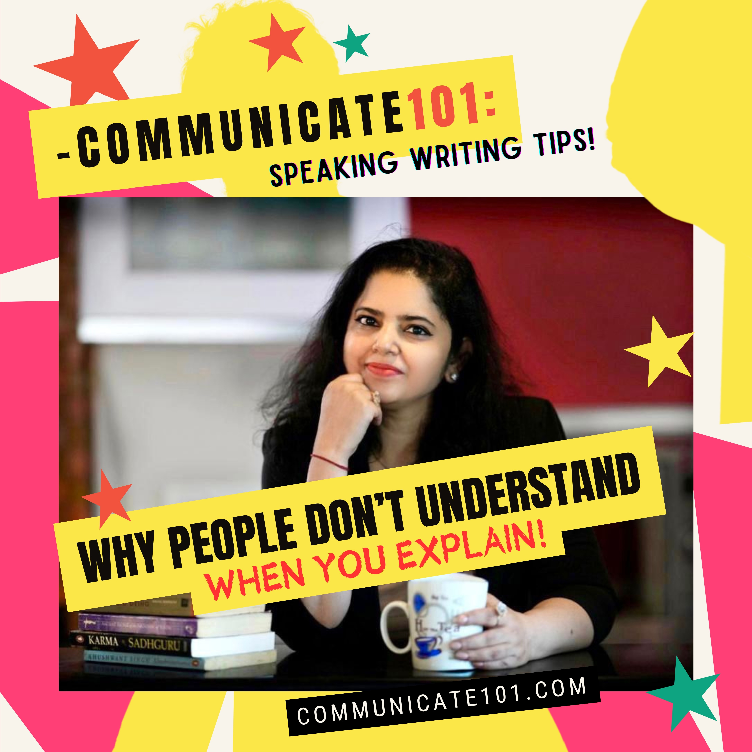 Why people DON'T UNDERSTAND when 'YOU' explain!