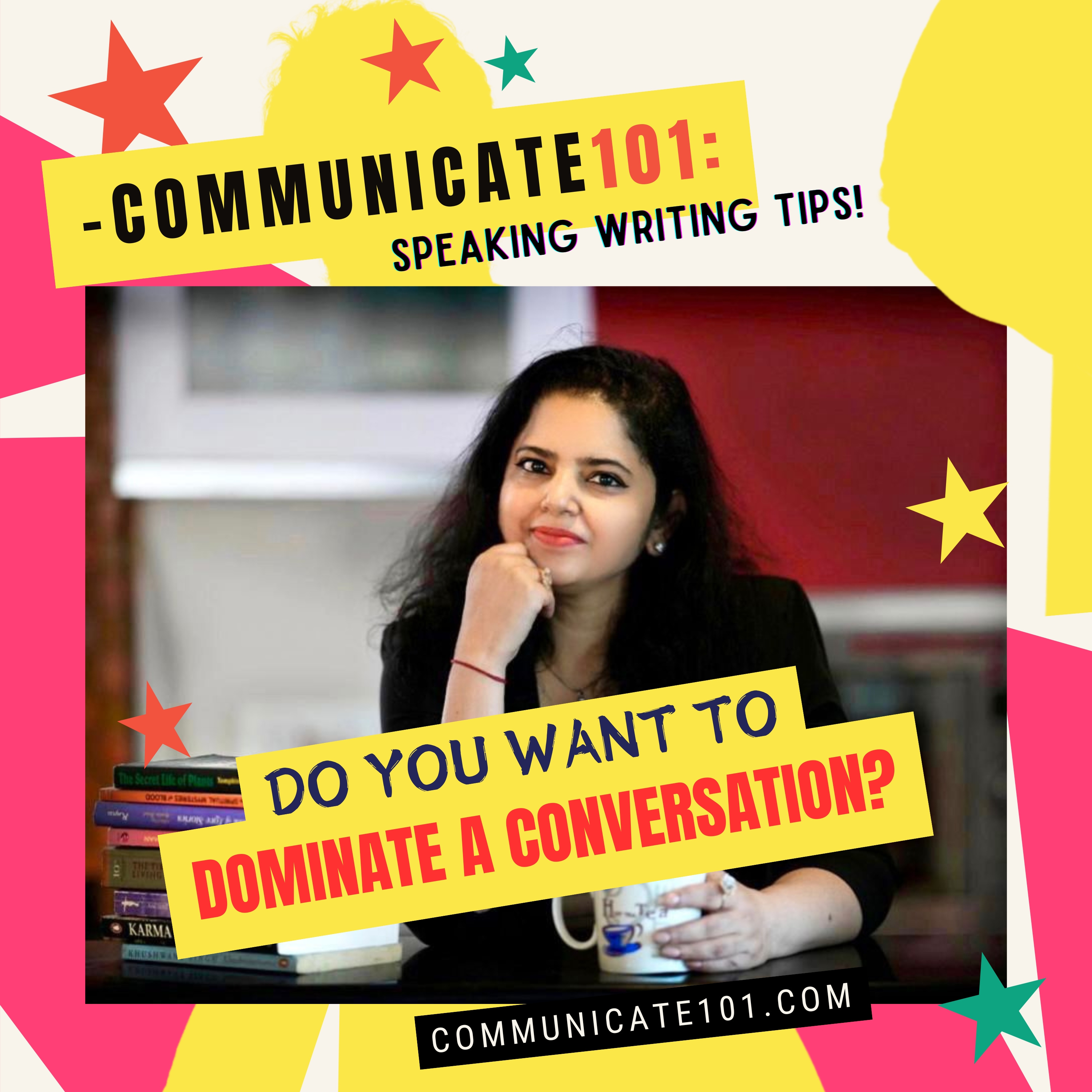 How to DOMINATE a Conversation!