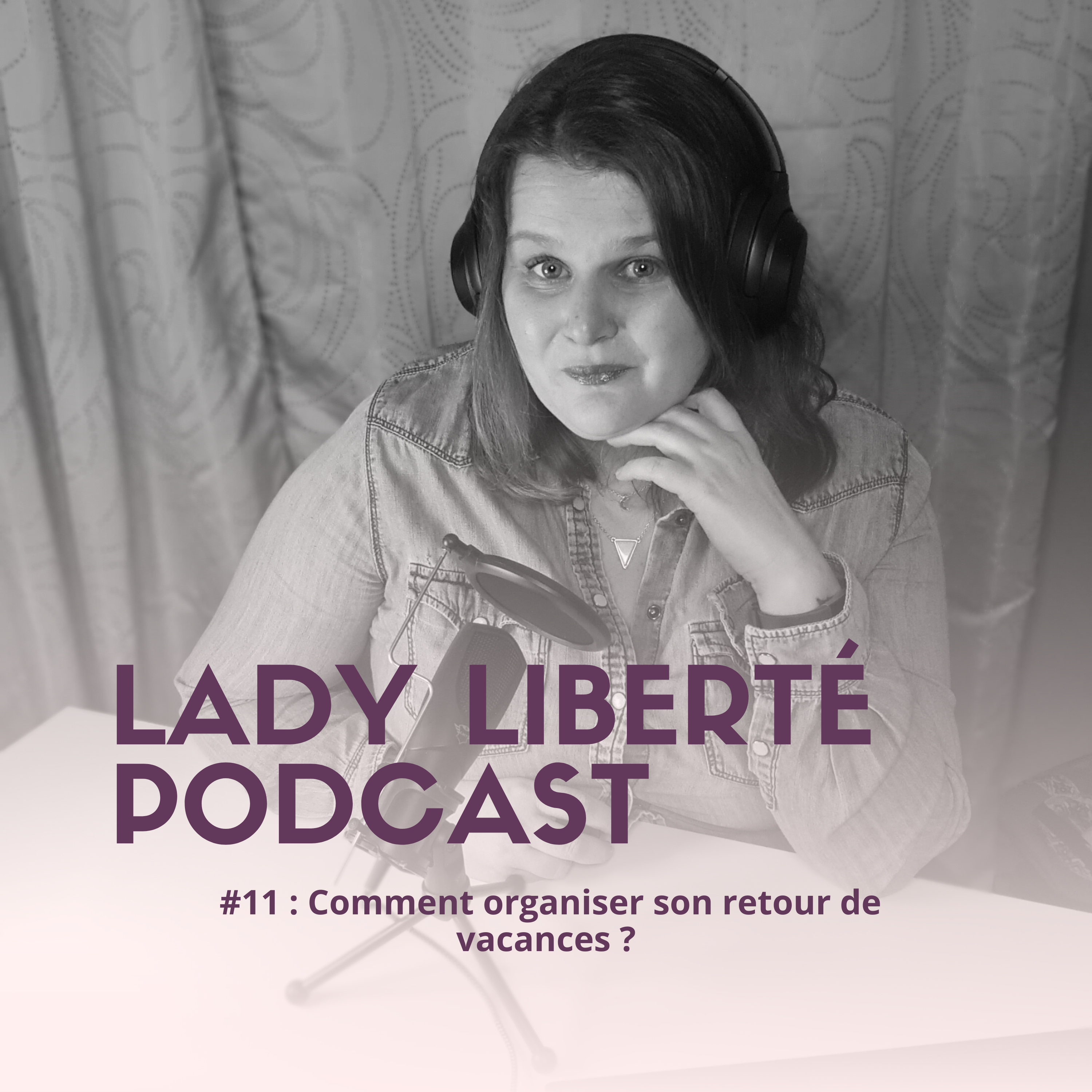 Lady Liberté Podcast