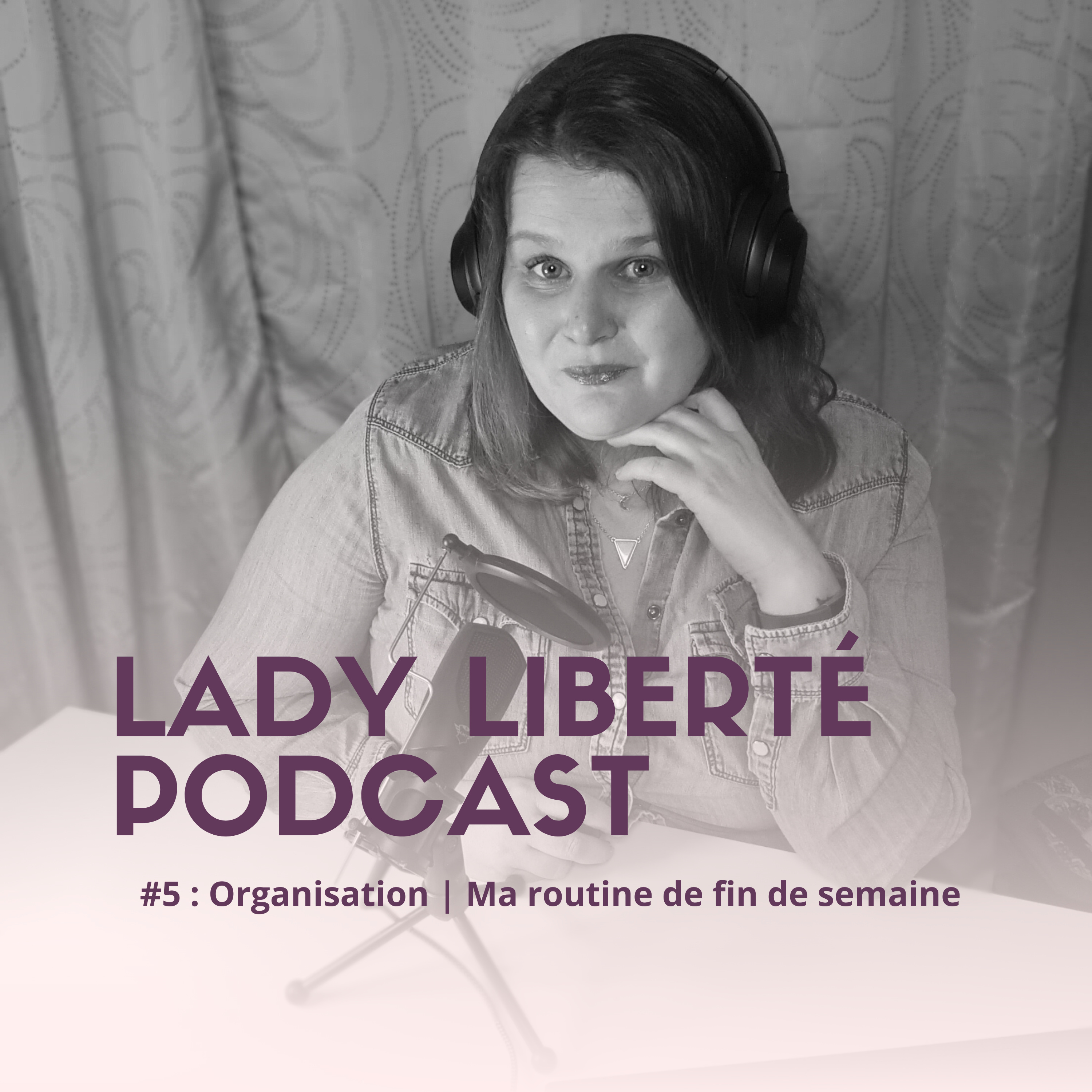 Lady Liberté Podcast