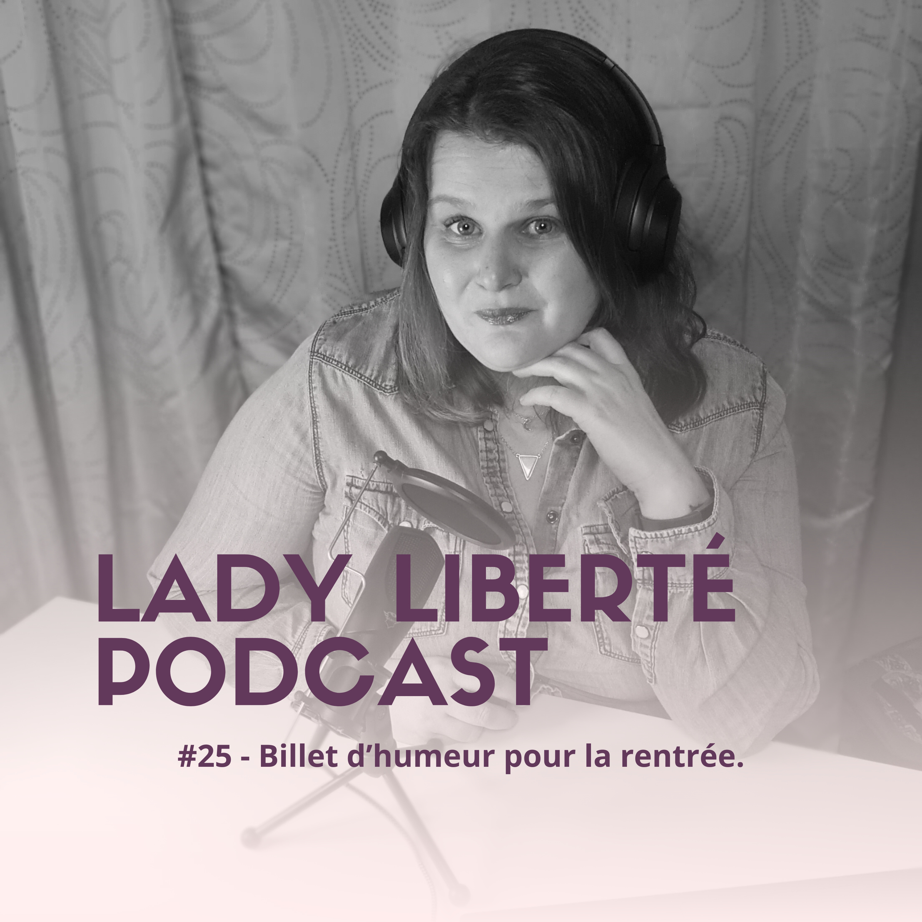 Lady Liberté Podcast