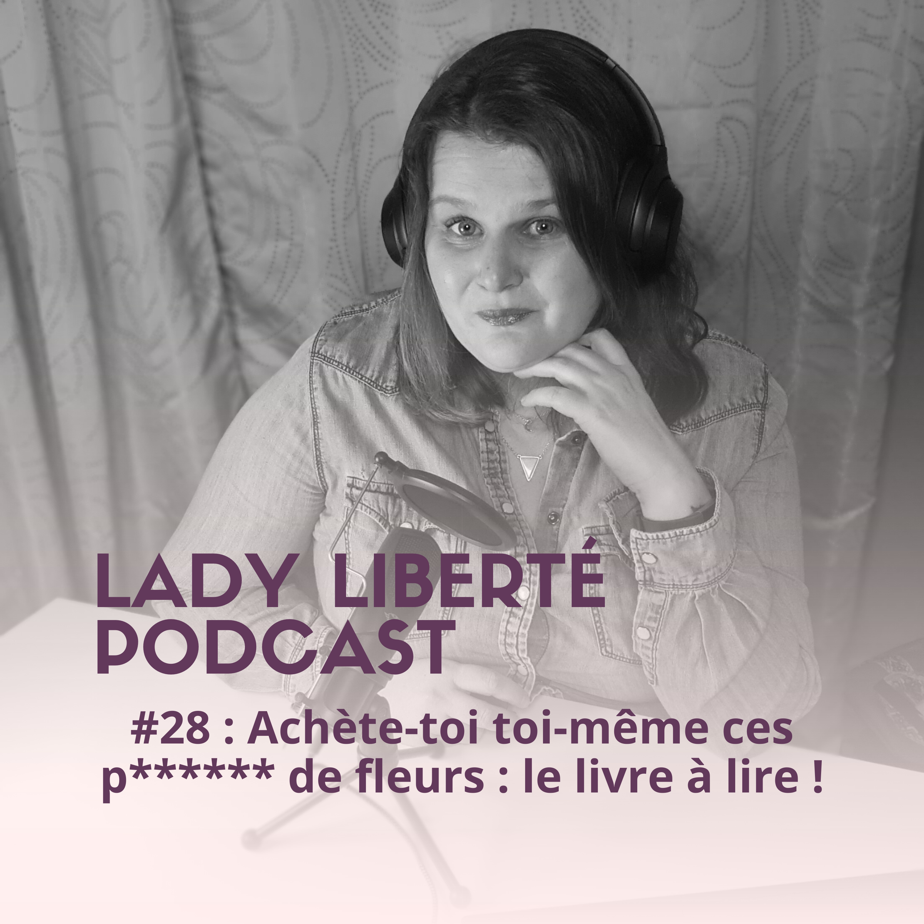 Lady Liberté Podcast
