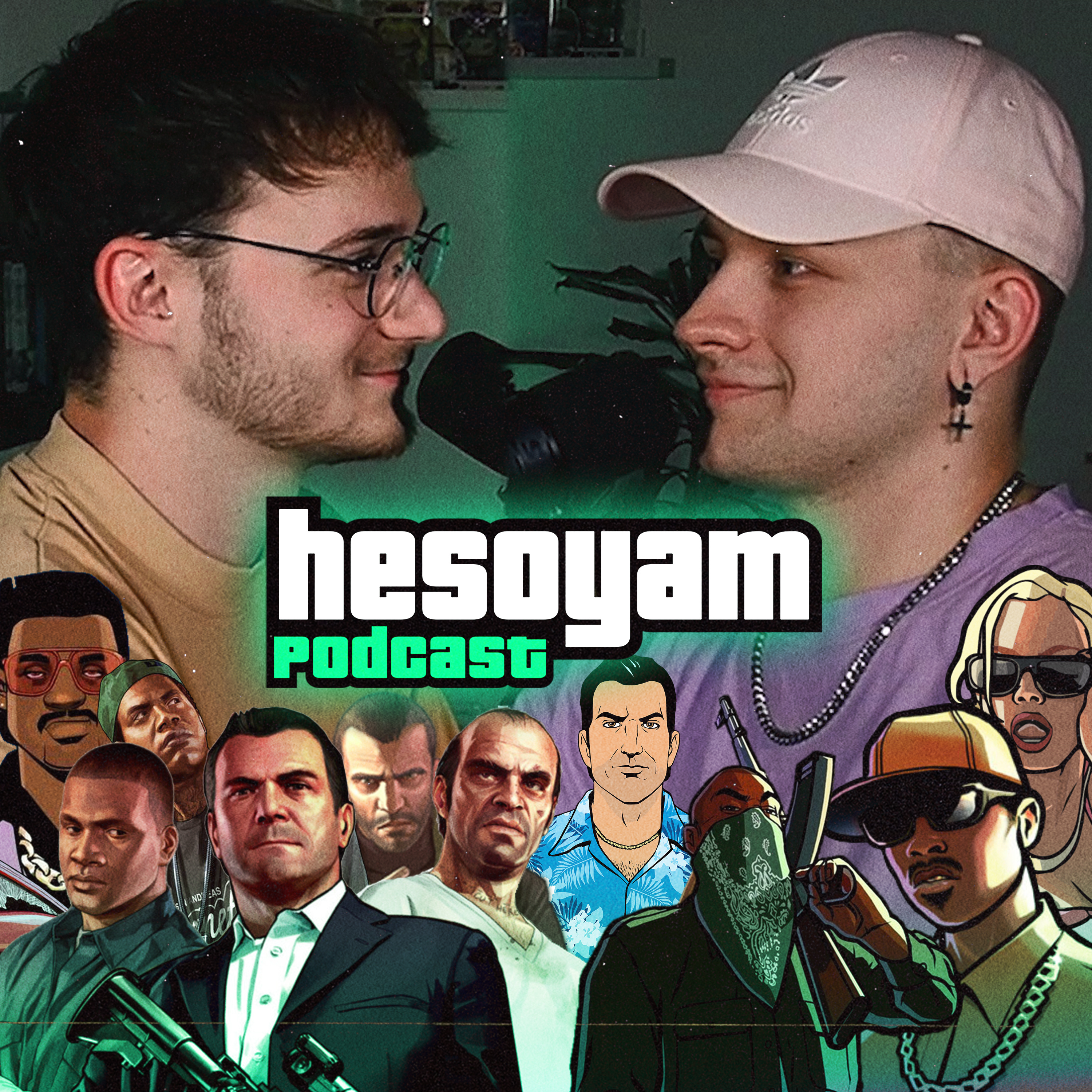 Hesoyam Podcast