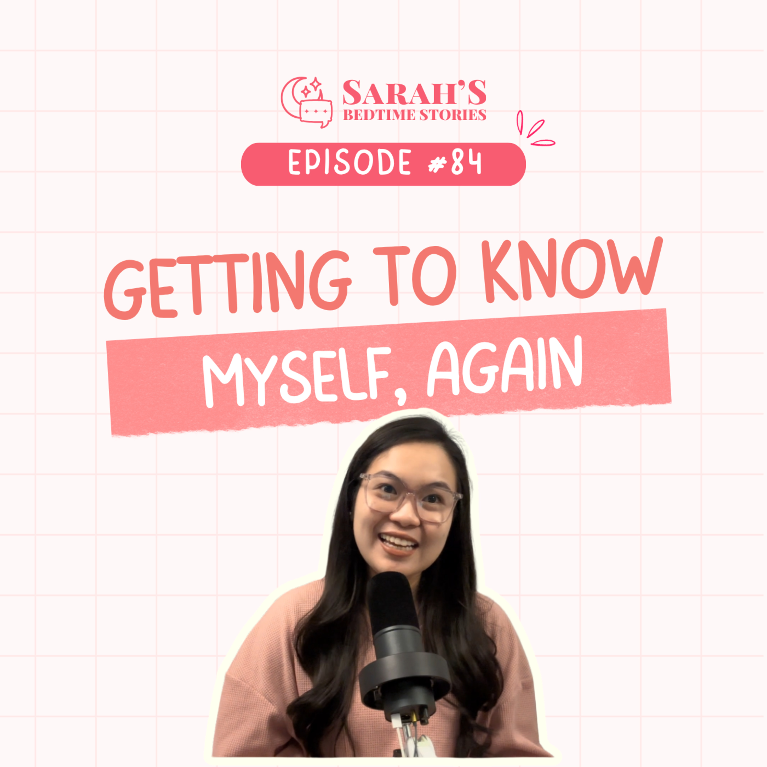 Getting To Know Myself, Again | SBTS Ep 84 episode artwork