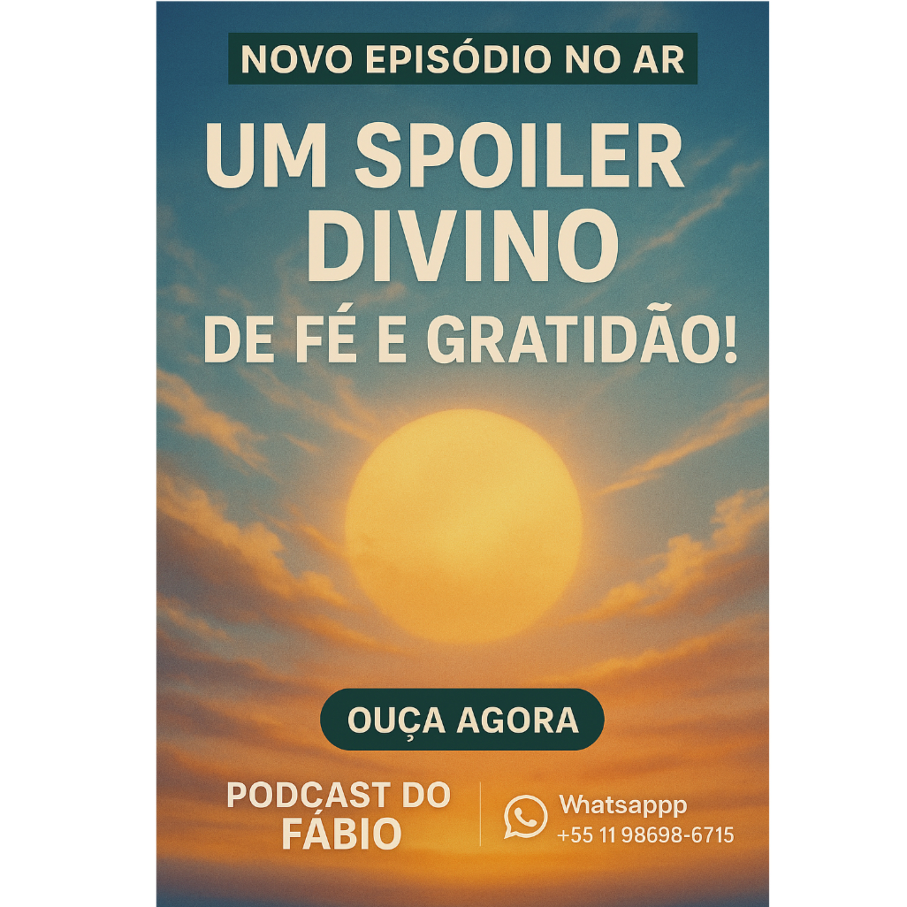 ✨ UM SPOILER DIVINO CHEGOU! ⛅️🕊️
Fé, gratidão e um novo caminho ... 20 de maio de 2025. parte 2. episode artwork