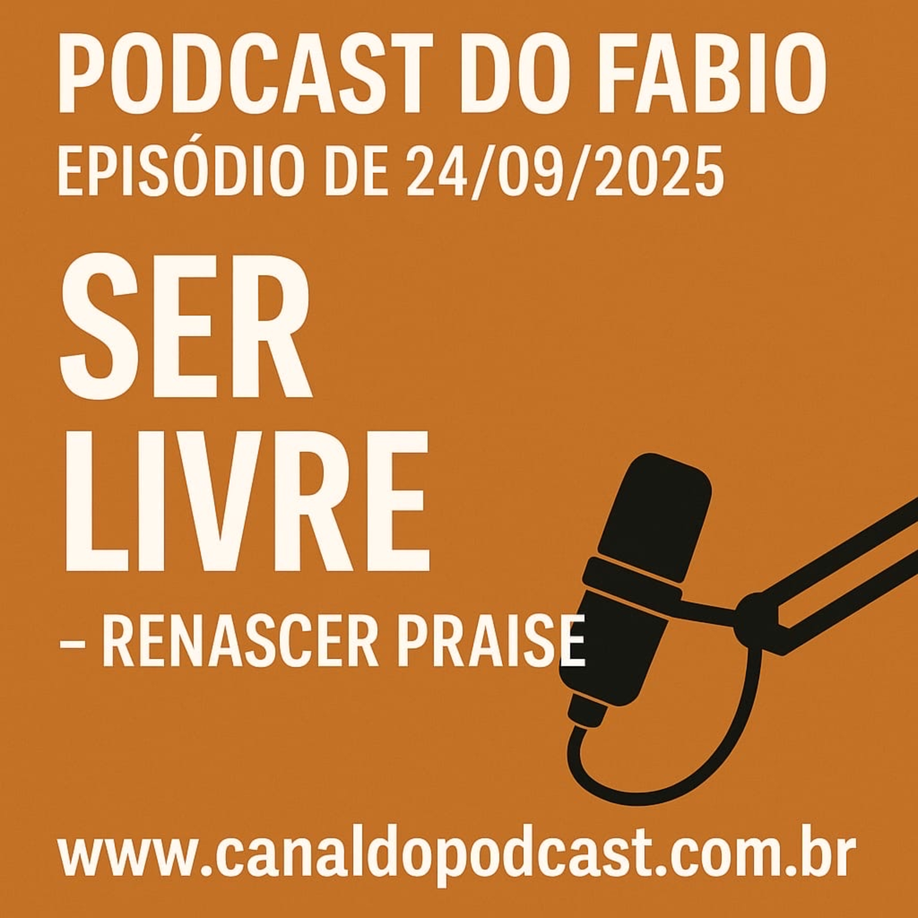 29 de setembro de 2025 … ser livre é ter certeza de ser eu mesmo :)  episode artwork