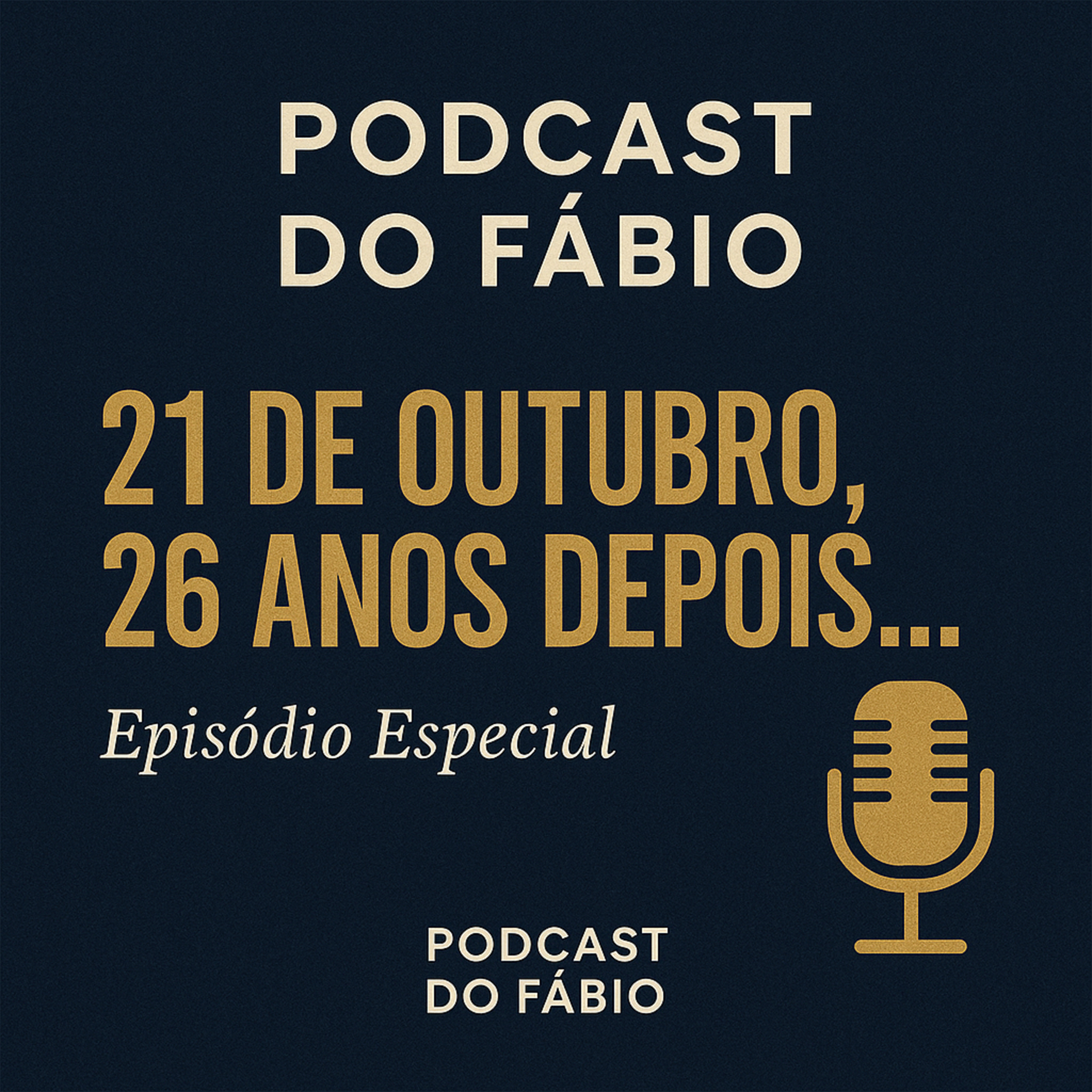 🎙️ PODCAST DO FABIO — Episódio Especial: 21 de Outubro, 26 anos depois… 🌙💭 episode artwork