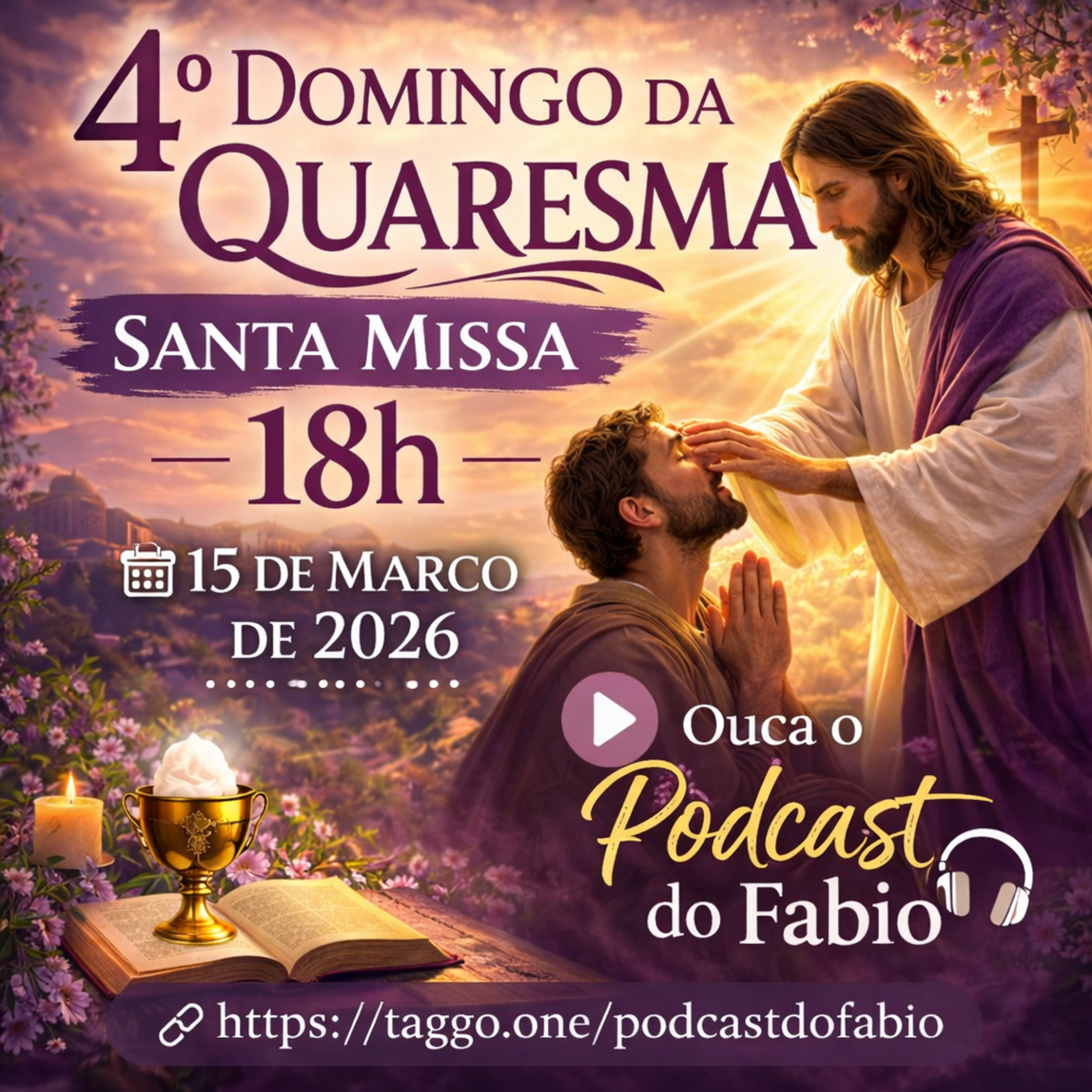 15 de Março de 2026 - Missa das 18h - sem o “crush”!  episode artwork
