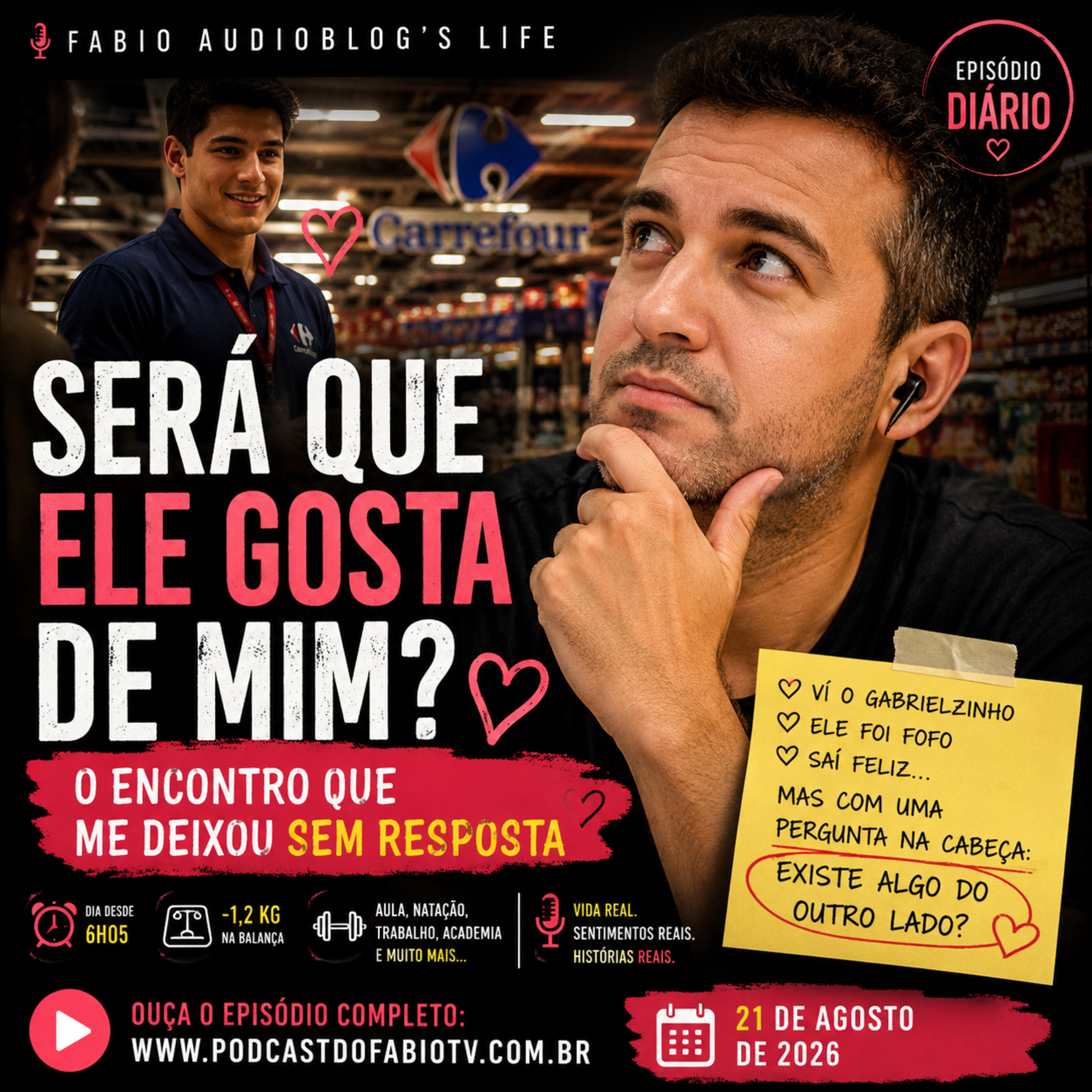 Será Que Ele Gosta de Mim? O Encontro Que Me Deixou Sem Resposta ❤️ - 21 de Agosto de 2026