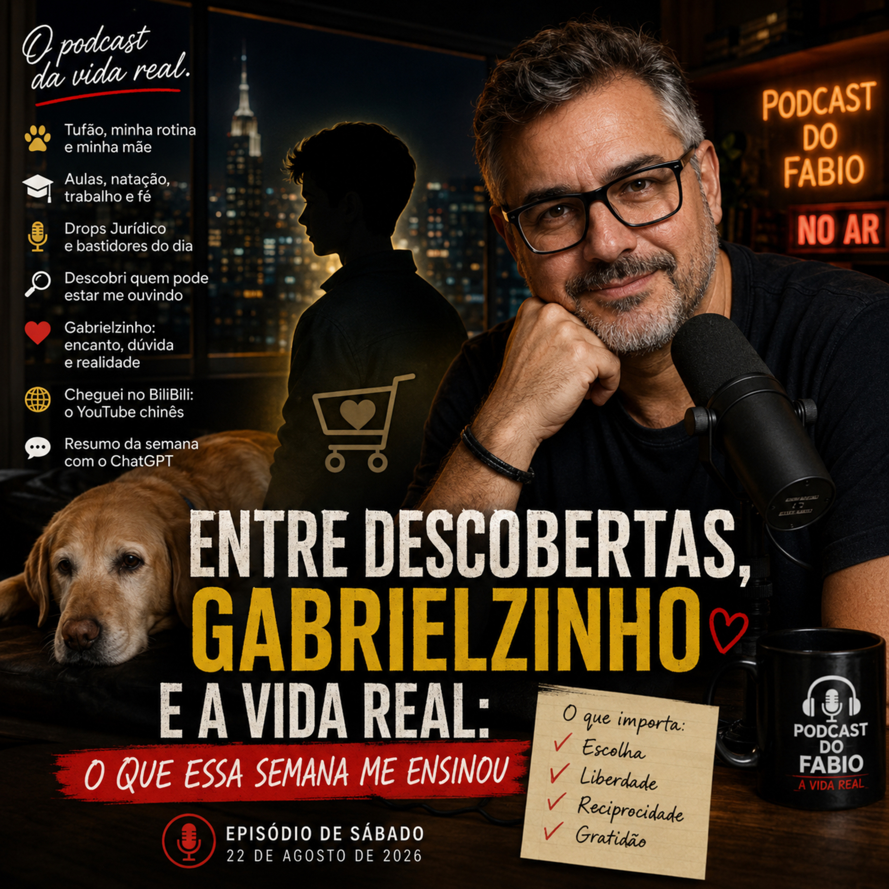 Entre Descobertas, Gabrielzinho e a Vida Real: O Que Essa Semana Me Ensinou - 22 de Agosto de 2026