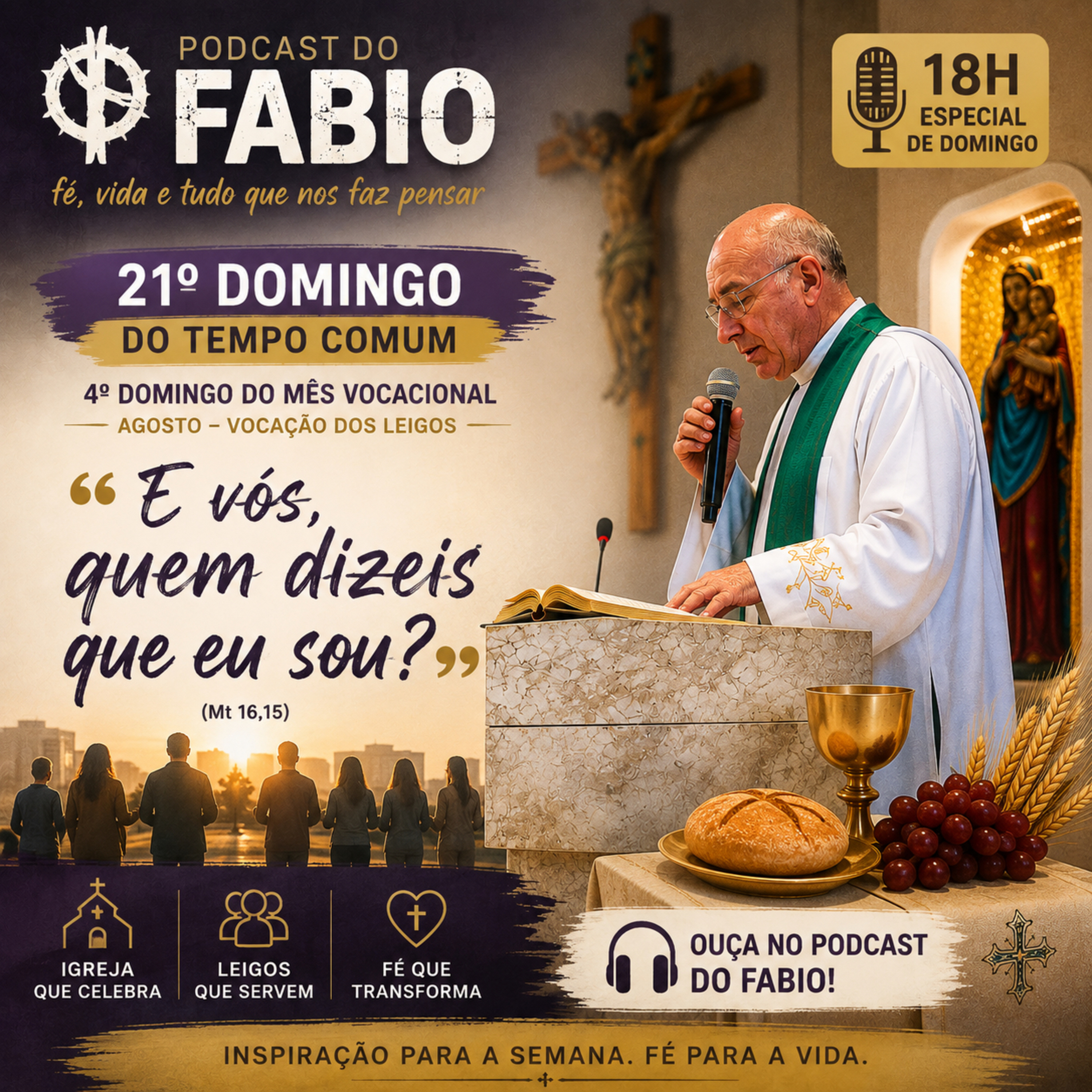 21. Domingo Comum (Missa) - 18h | 23 de Agosto de 2026