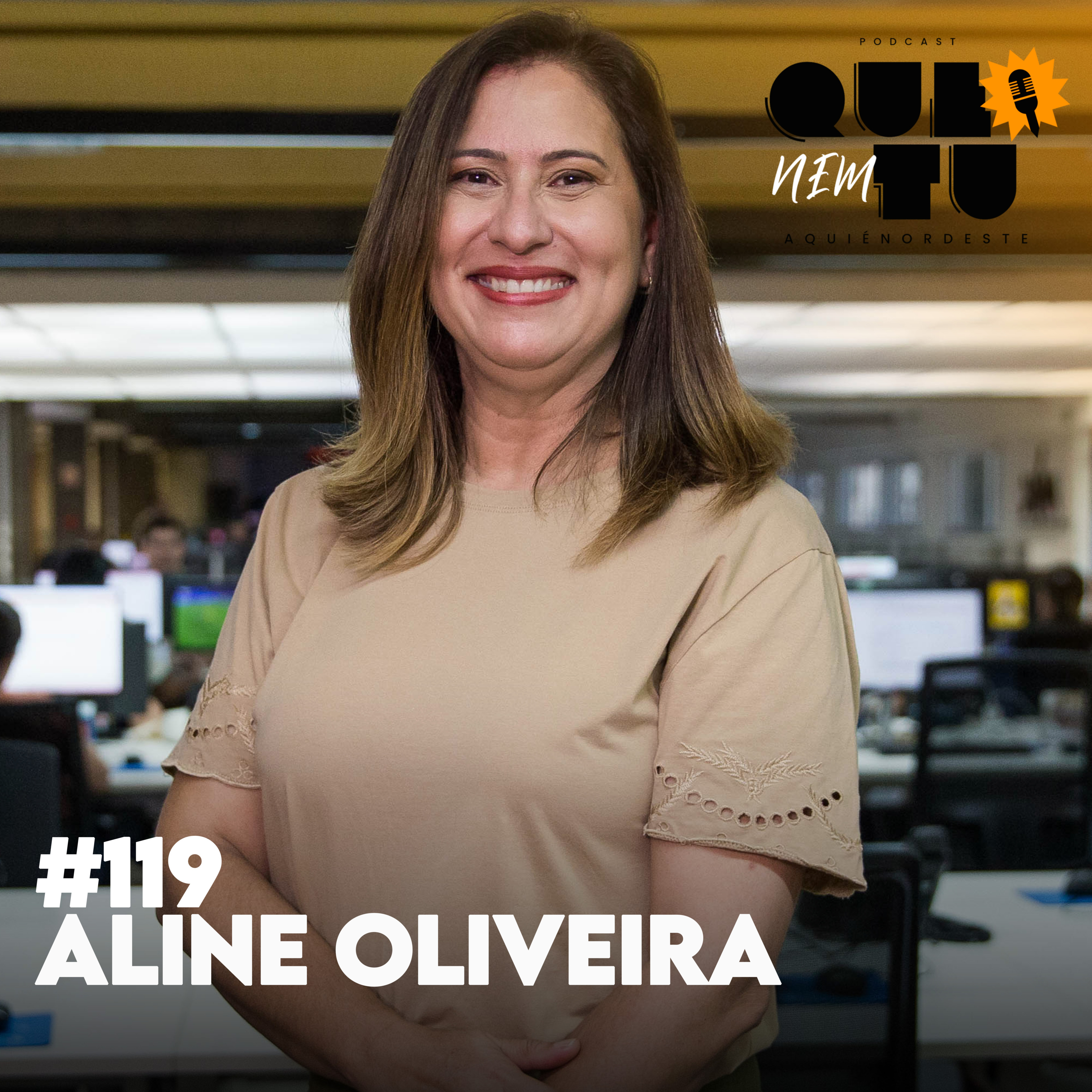 ALINE OLIVEIRA | QUE NEM TU #119 episode artwork