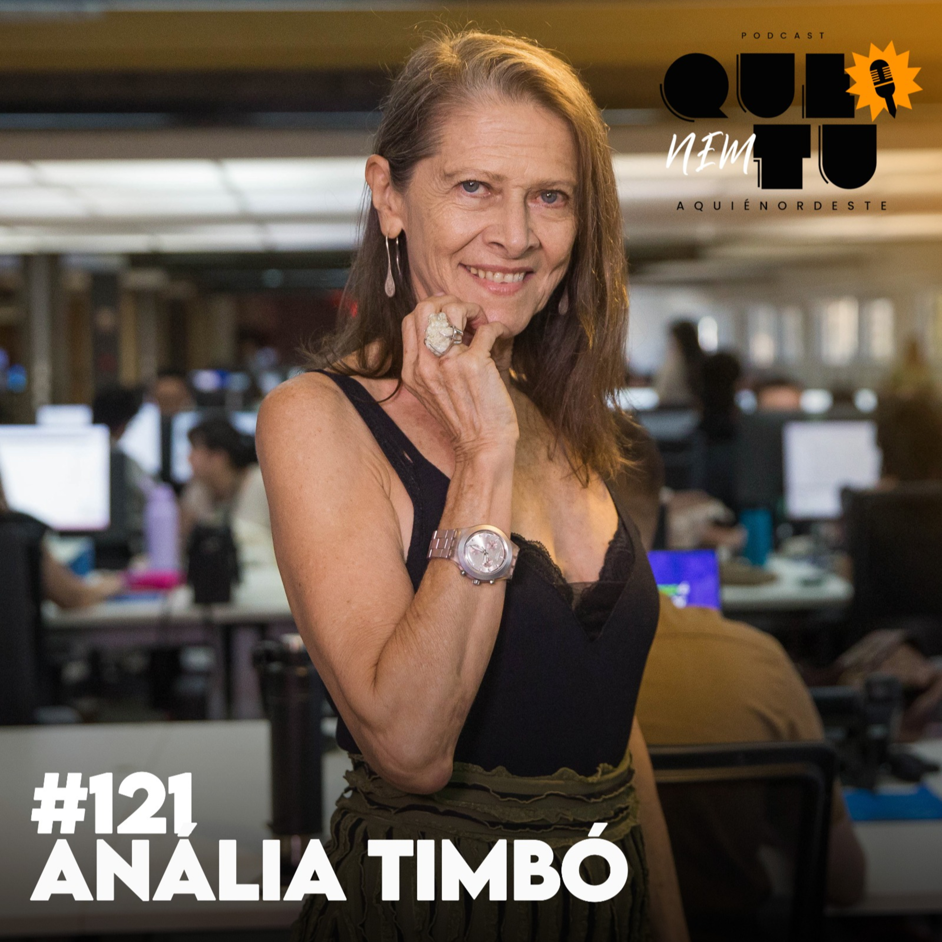 ANÁLIA TIMBÓ | QUE NEM TU #121 episode artwork