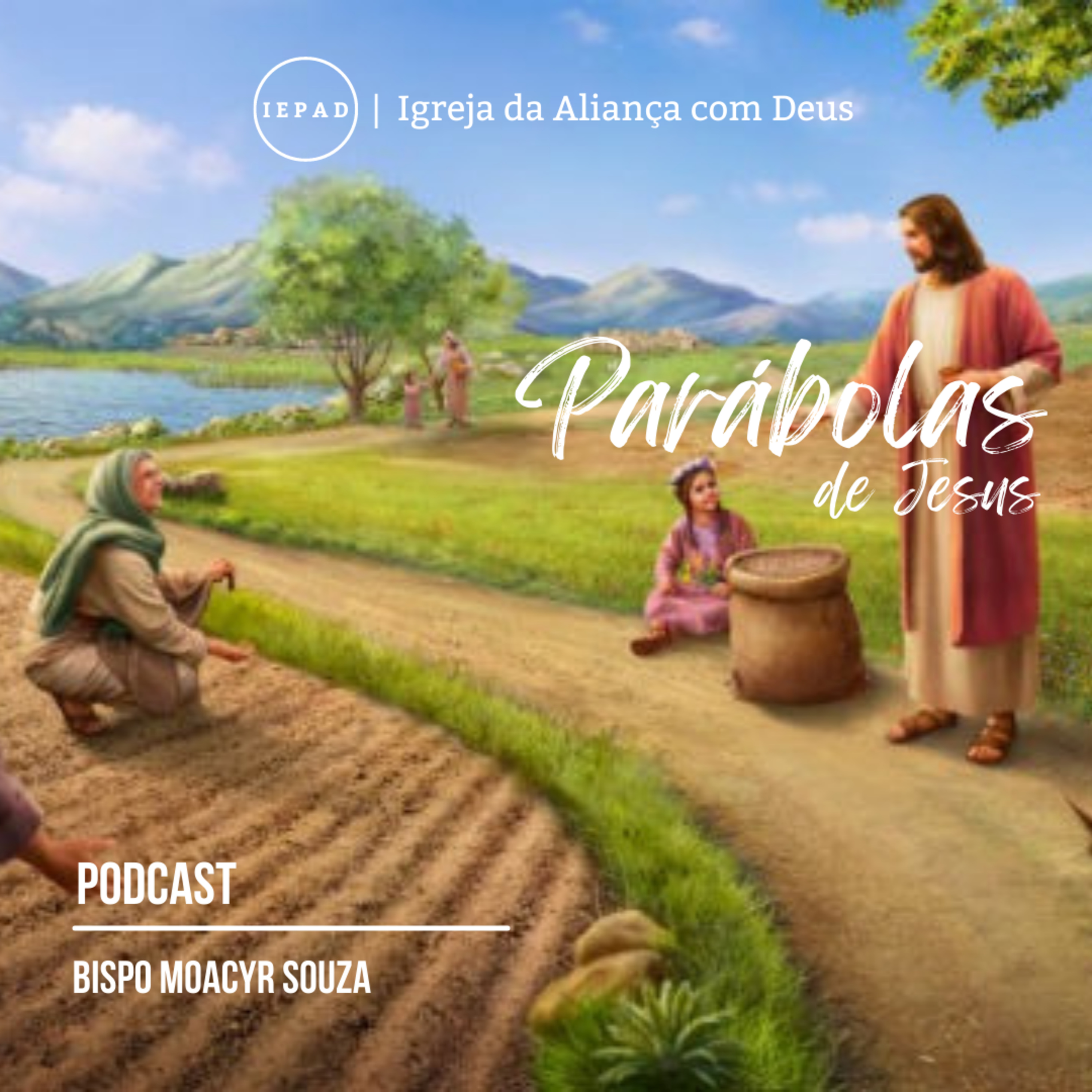 EP#120 - A Parábola do semeador | SÉRIE: AS PARÁBOLAS DE JESUS episode artwork