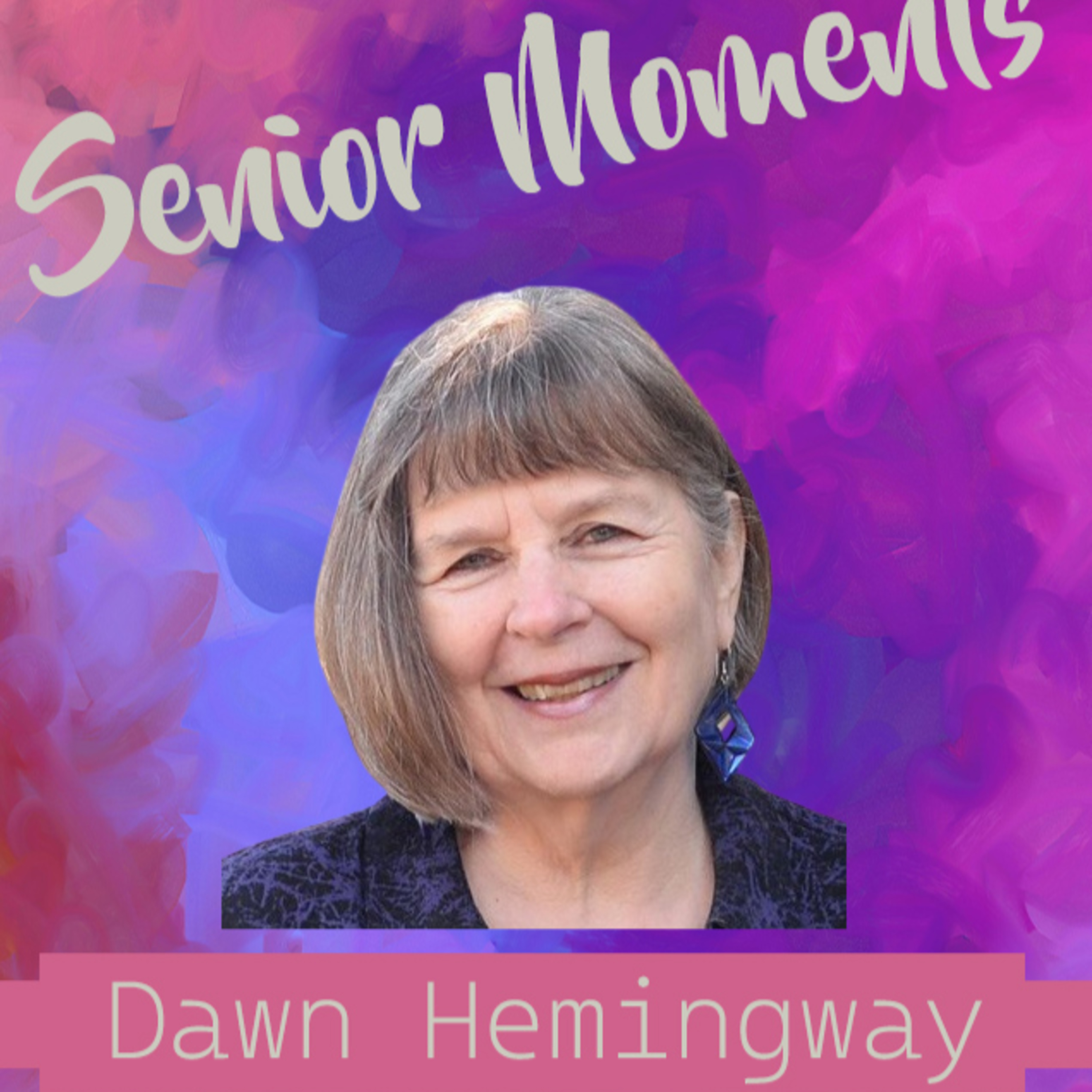 Senior Moments Thursday July 31st 2025